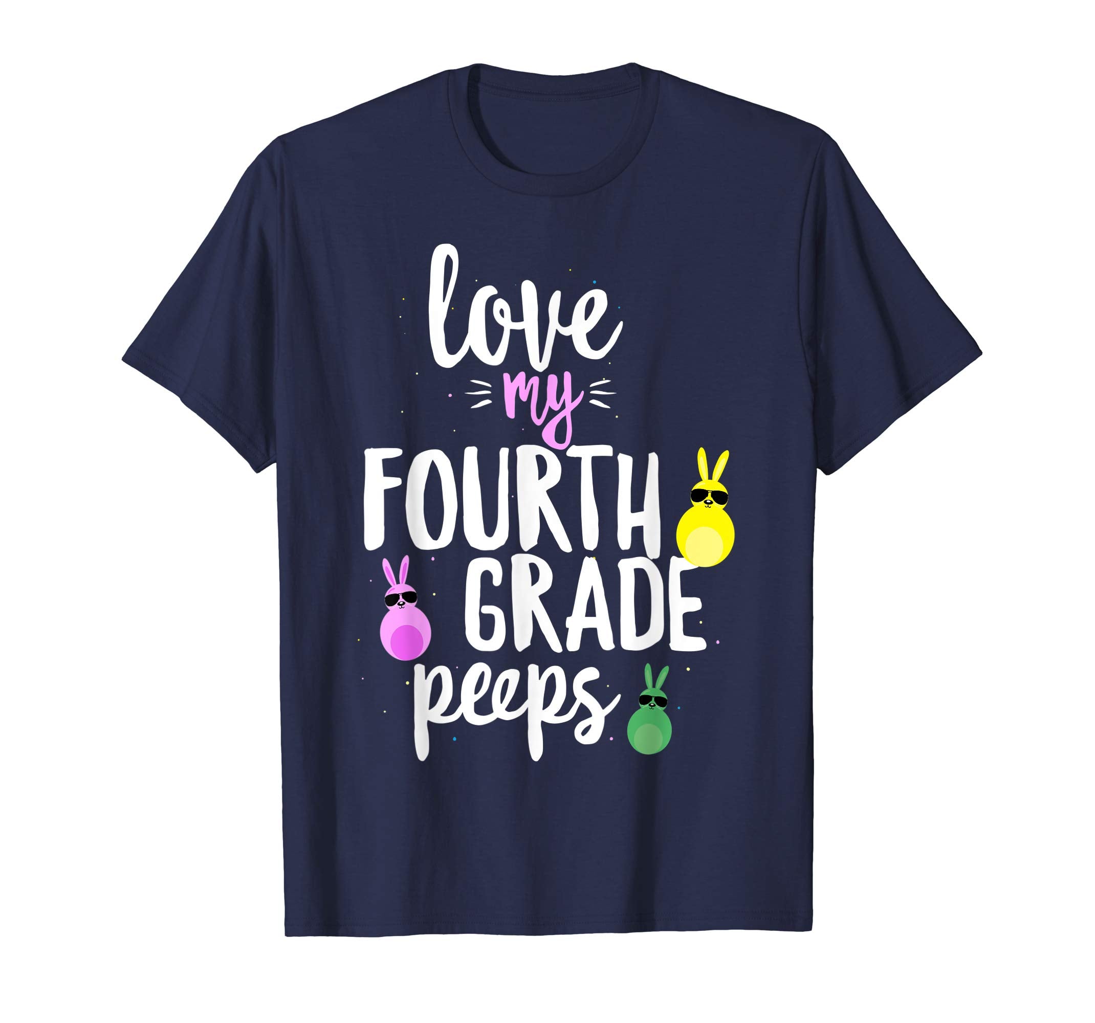 Love My Fourth Grade Peeps Easter Teacher Bunny T-shirt
