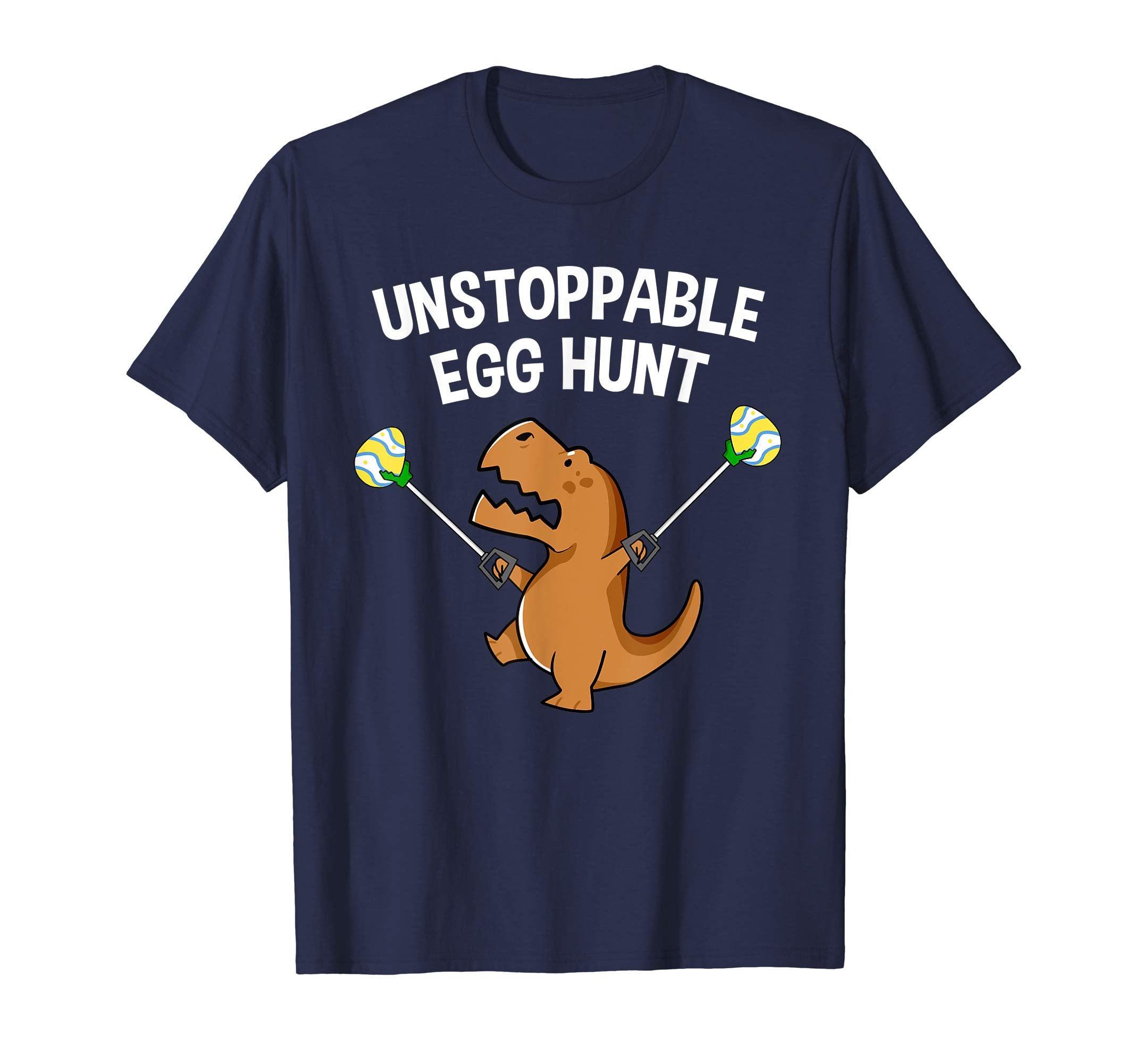 Funny T-Rex Dinosaur Unstoppable Easter Egg Hunt T-Shirt