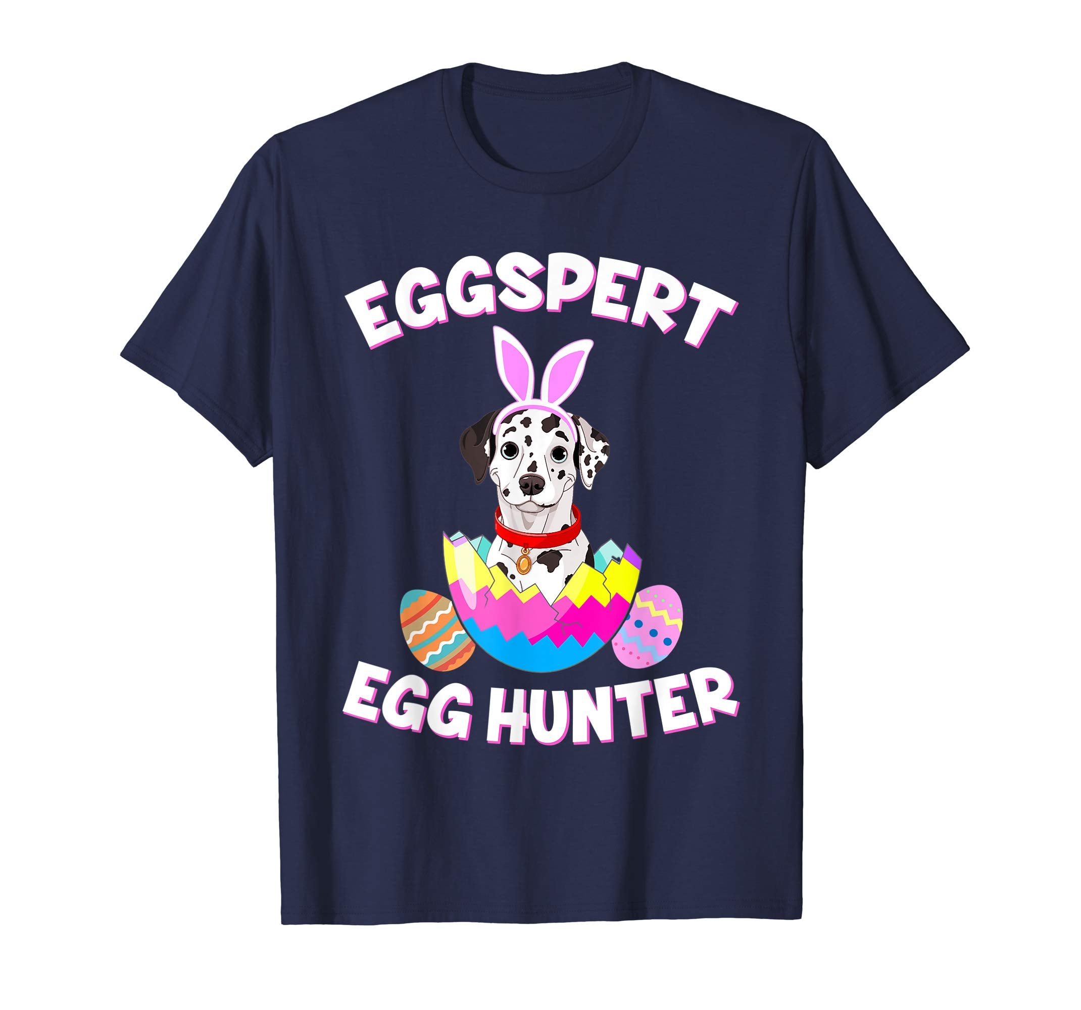 Eggspert Egg Hunter Easter Funny Dalmatian T Shirt