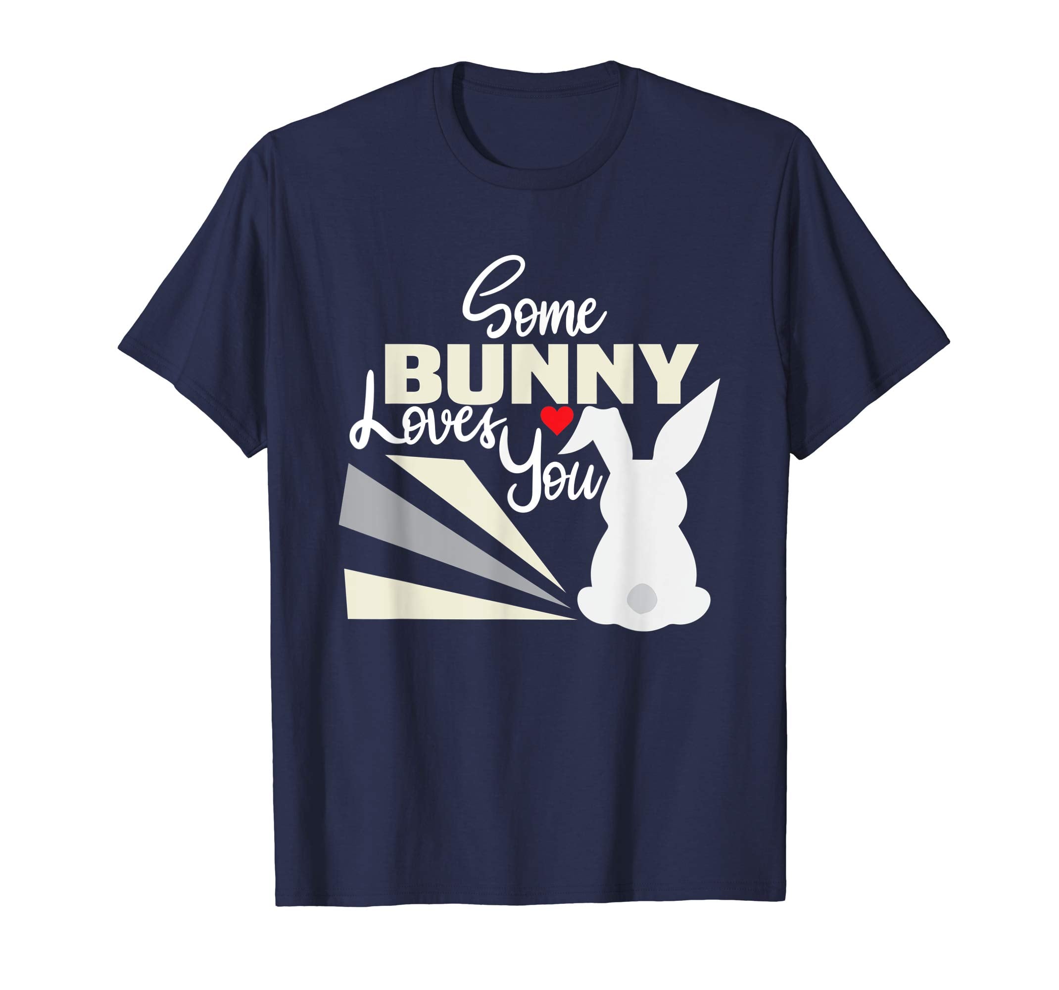 Some Bunny Loves you Tee Easter Shirt Easter celebration