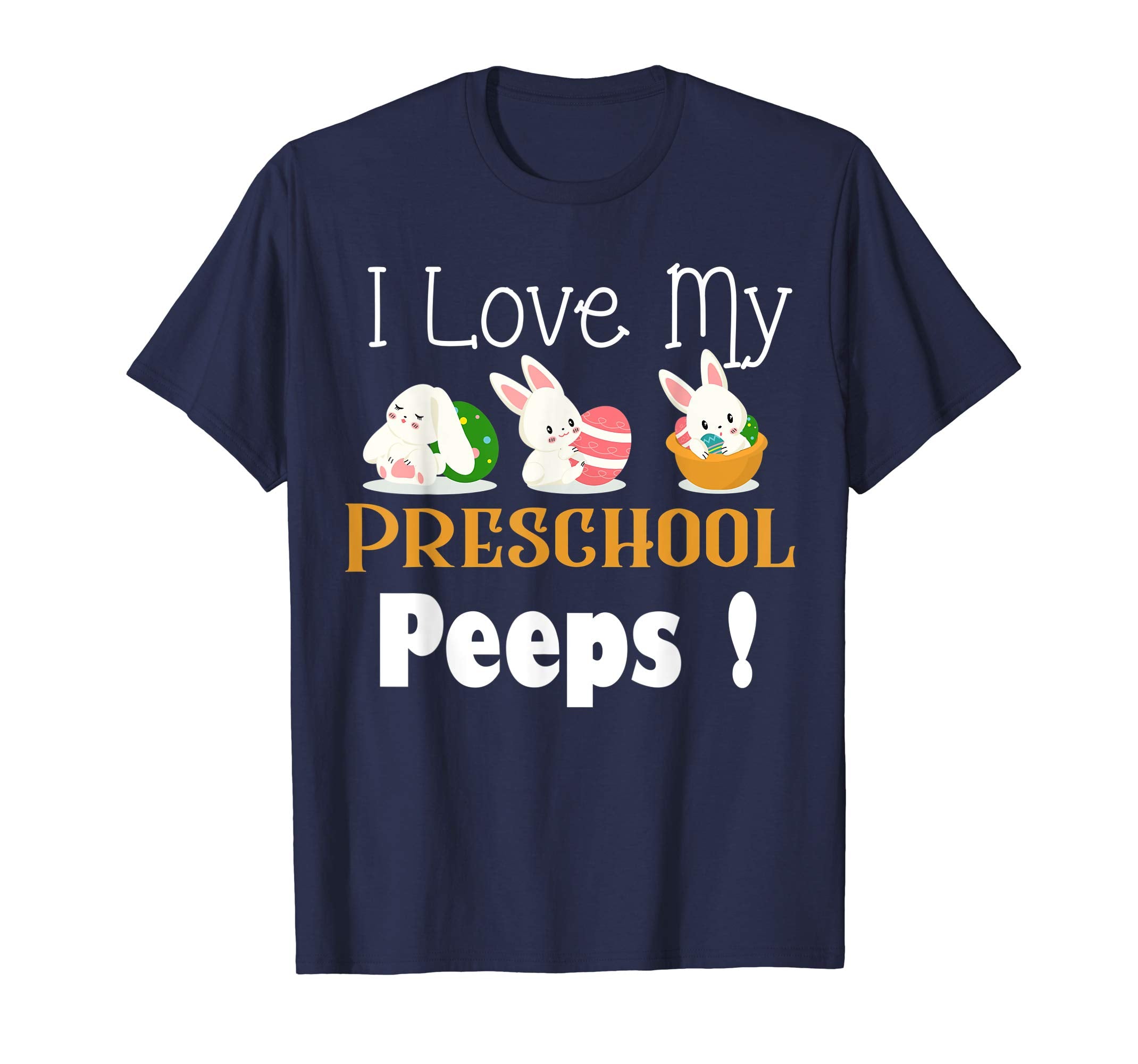 I Love My Preschool Peeps With Cute Bunnies TShirt Easter