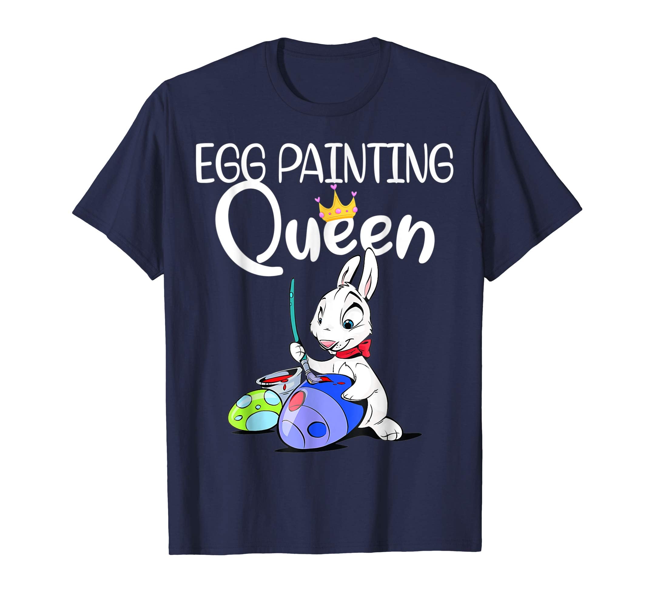 Easter Day Egg Painting Queen T Shirt For Kids Women Men