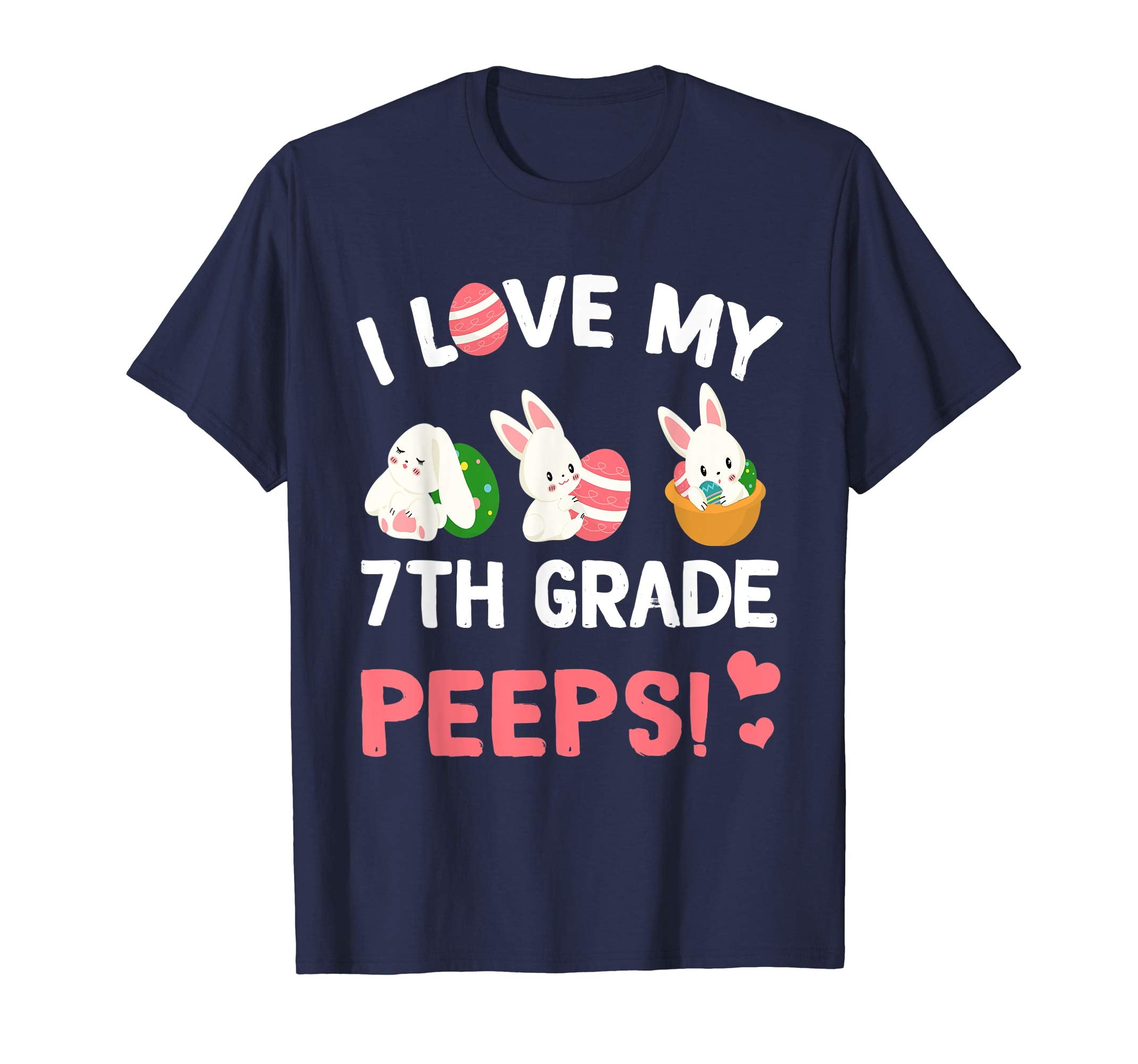 I Love My 7th Grade Peeps Bunnies Easter Teacher T-Shirt