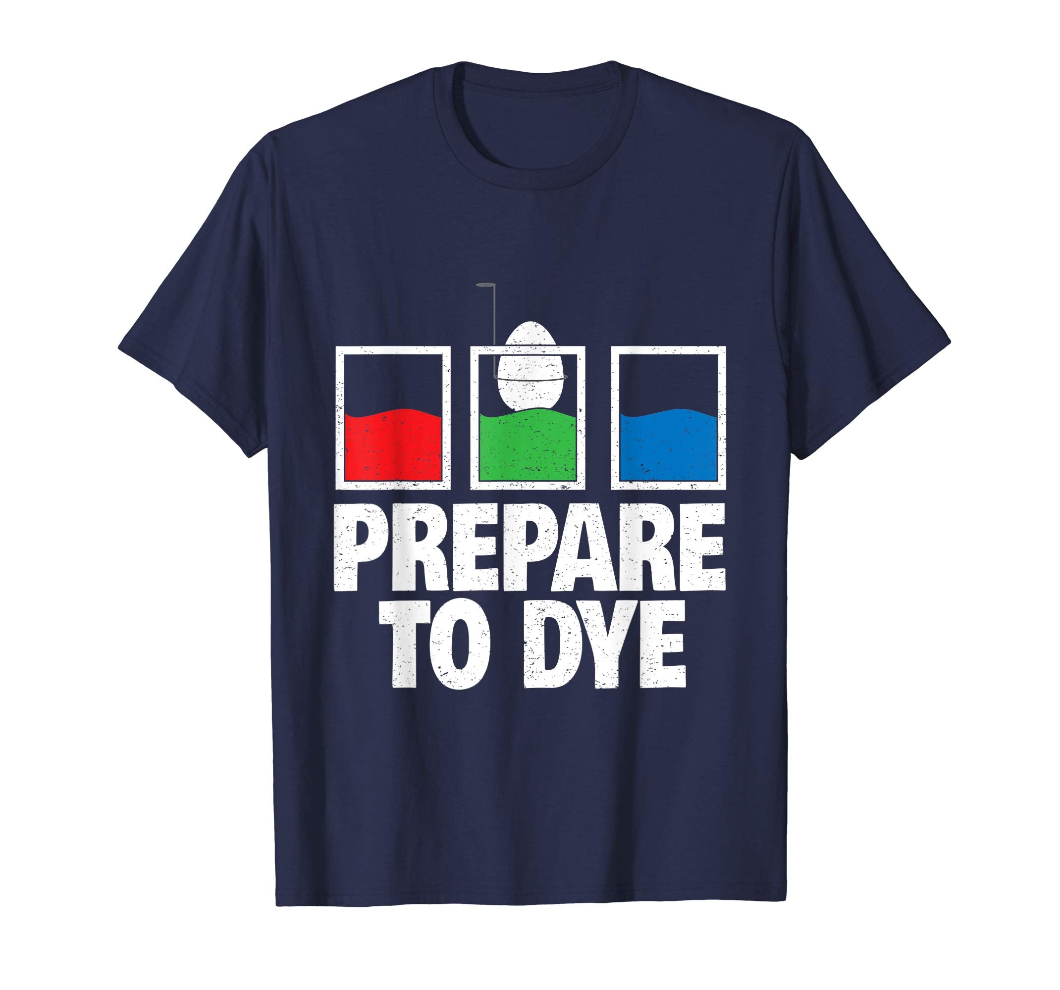 Funny Easter Egg Dye T-Shirt