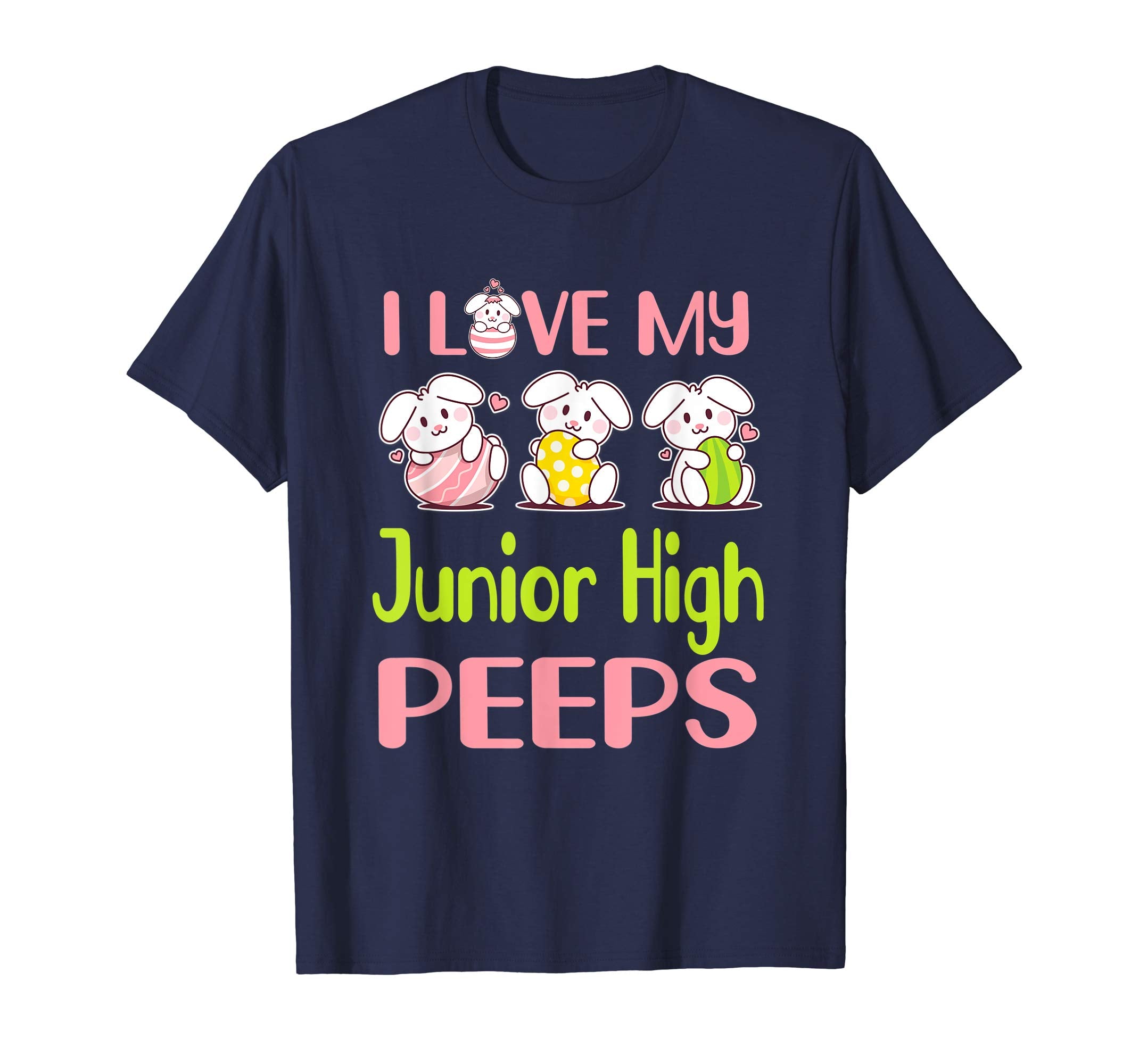 I Love My Junior High Peeps Happy Easter Teacher Shirt