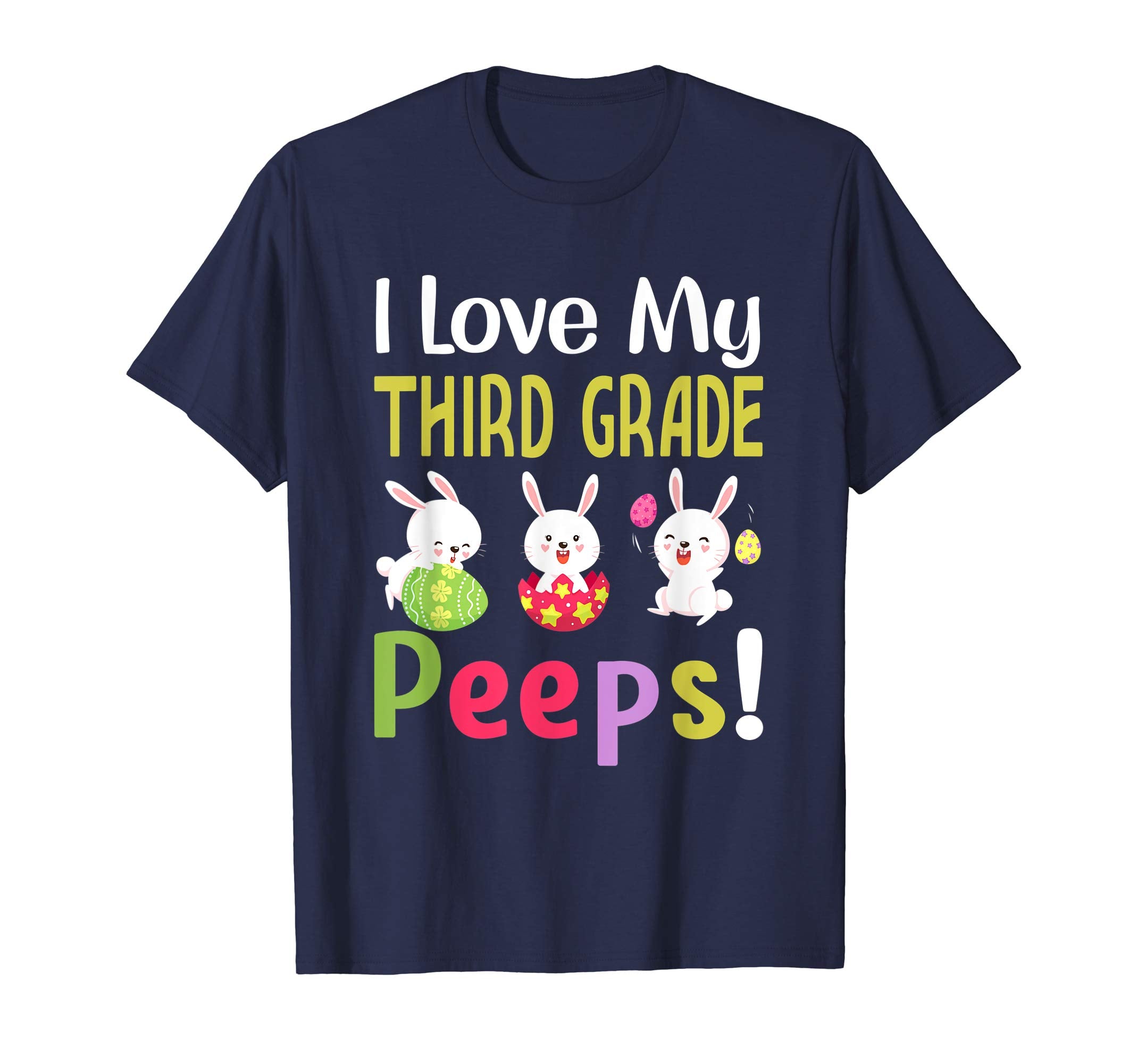 I Love My Third Grade Peeps Happy Easter Teacher Tshirt
