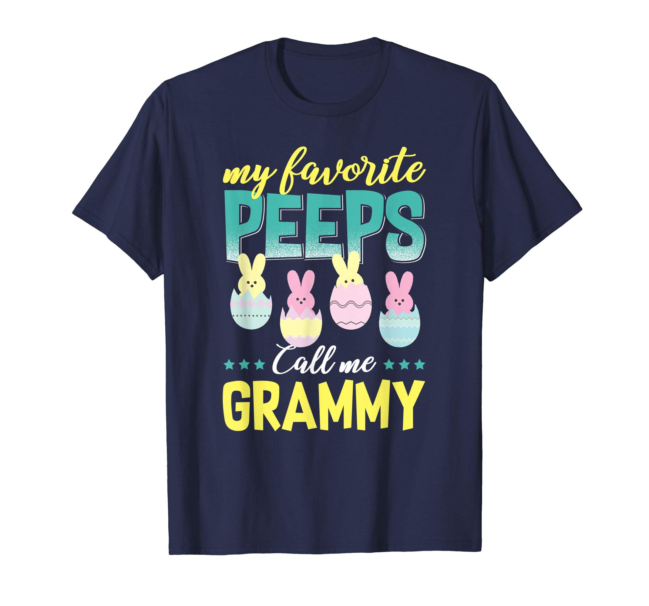 My Favorite Peeps Call Me Grammy T-Shirt Easter Gift Shirt