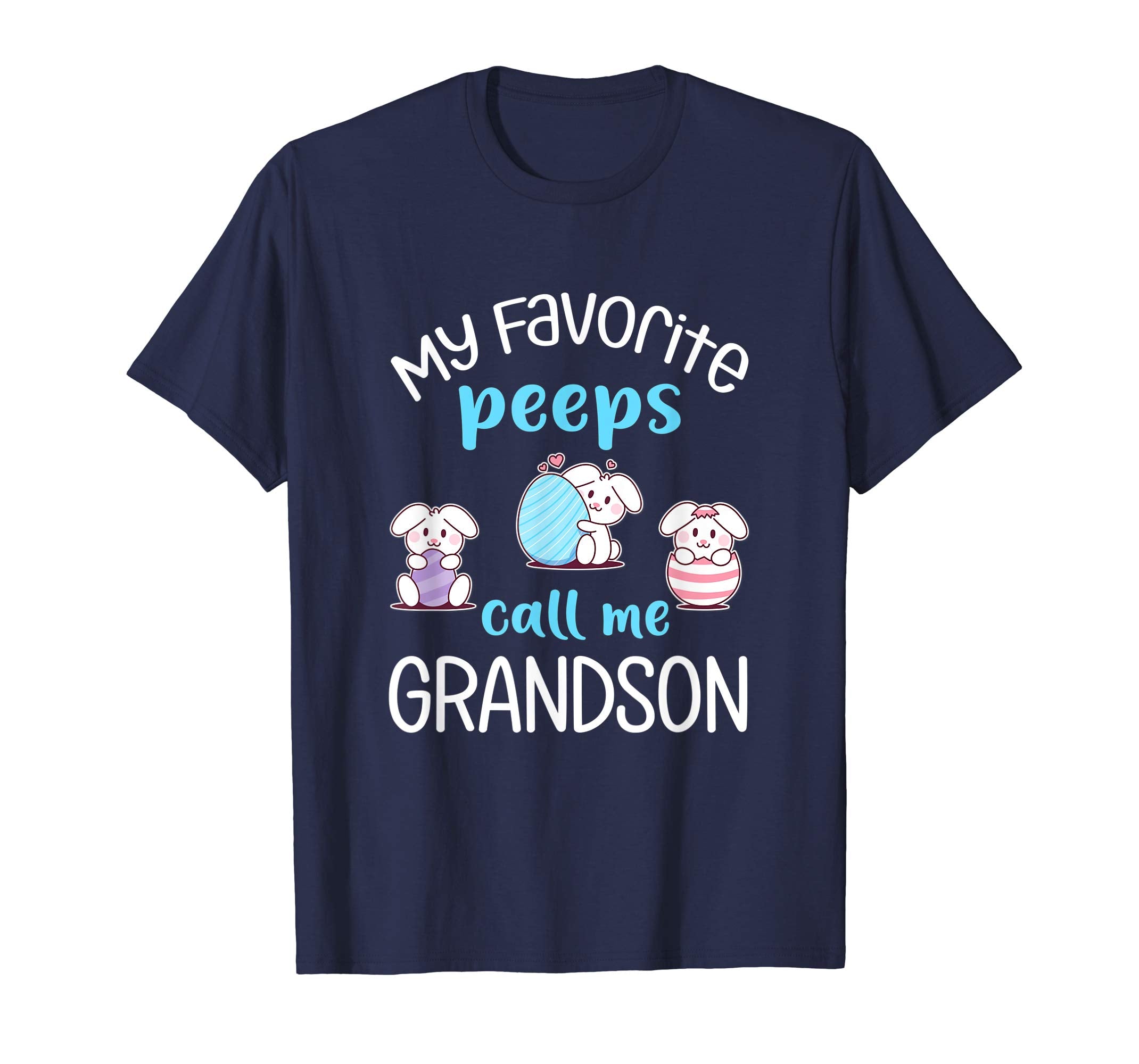 My Favorite Peeps Call Me Grandson Tshirt Happy Easter Day