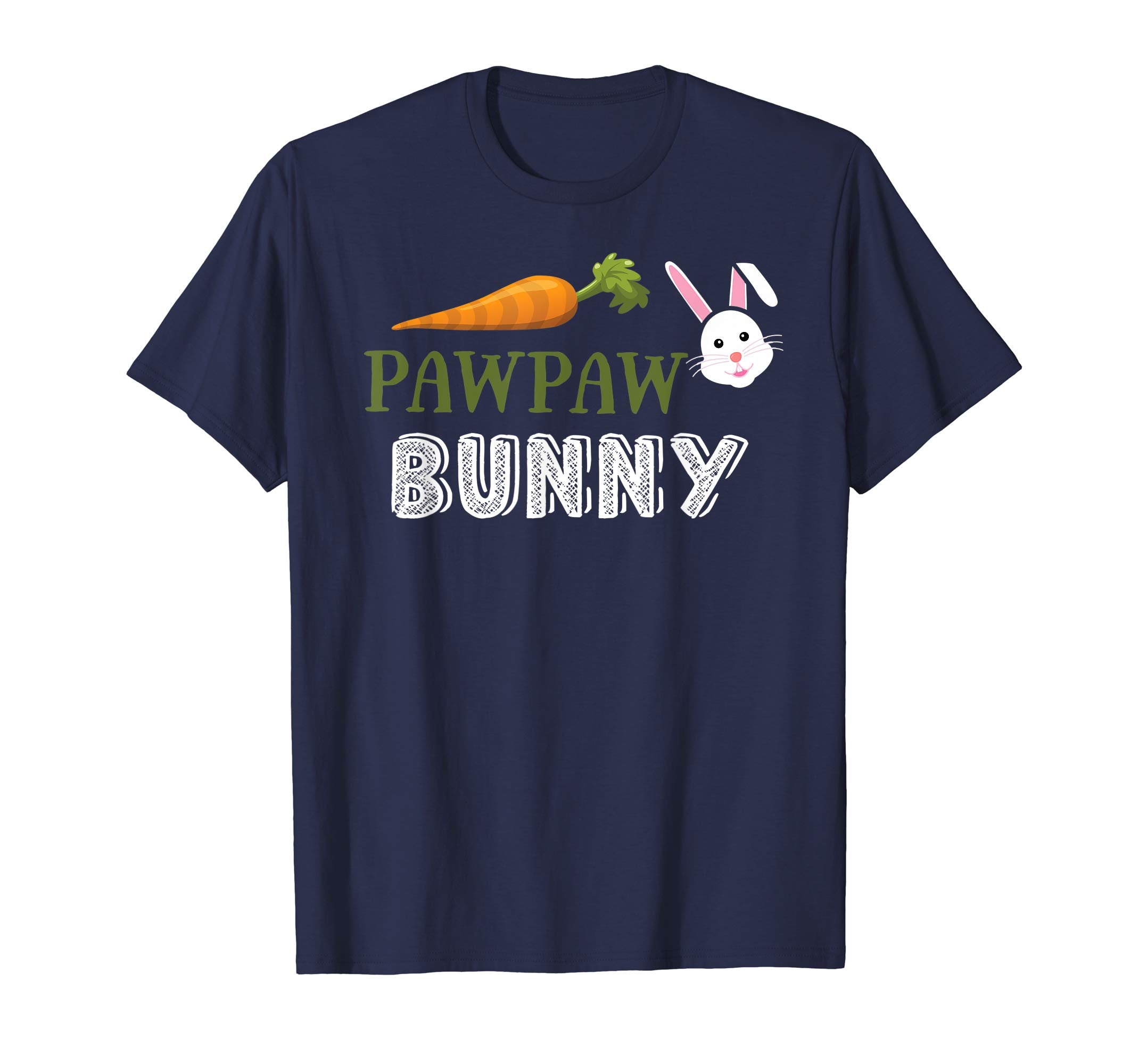 Easter Pawpaw Bunny Happy Easter T Shirt April Fools Day