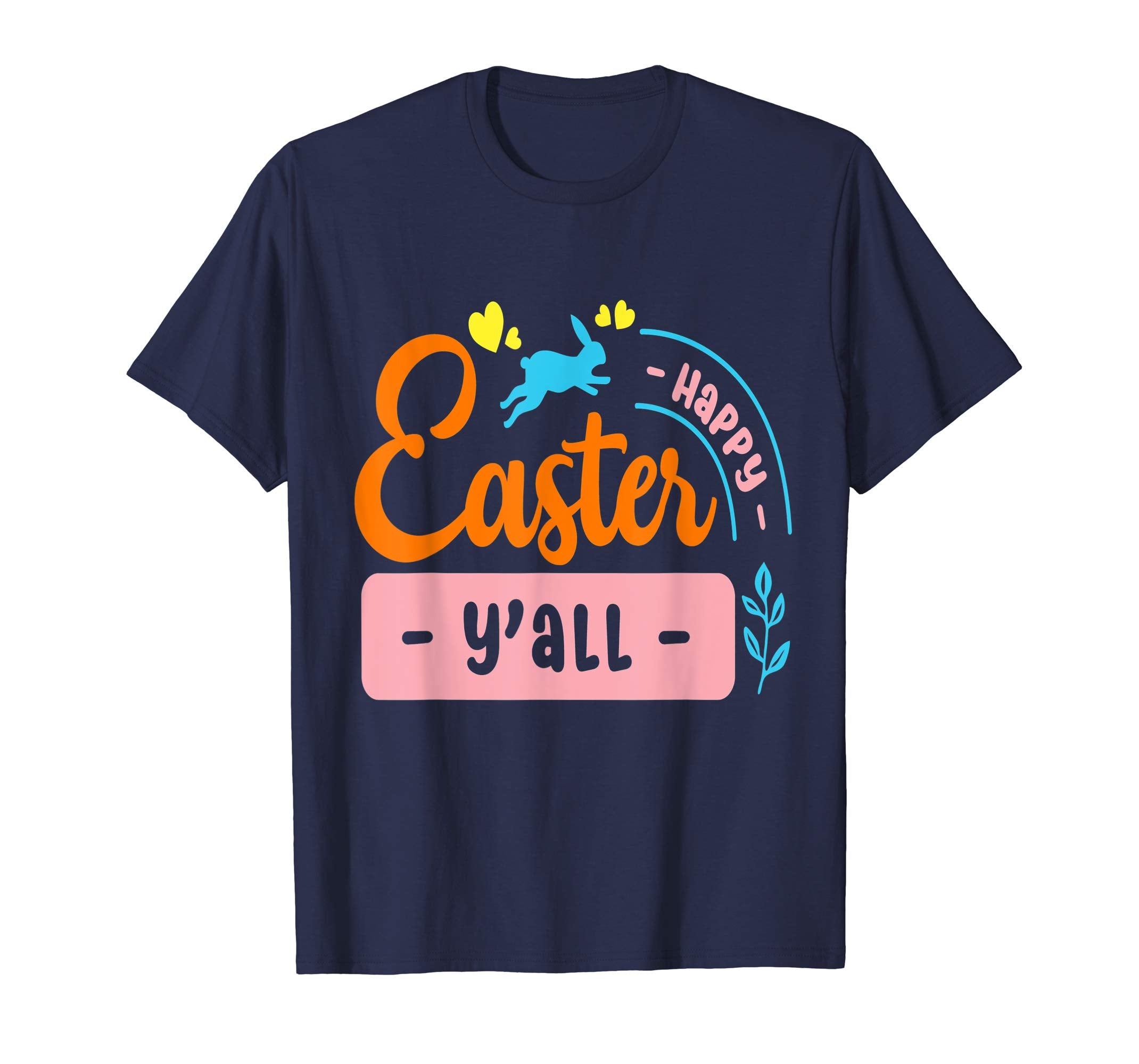 Happy Easter Y'all Rabbit T-Shirt Gift Idea