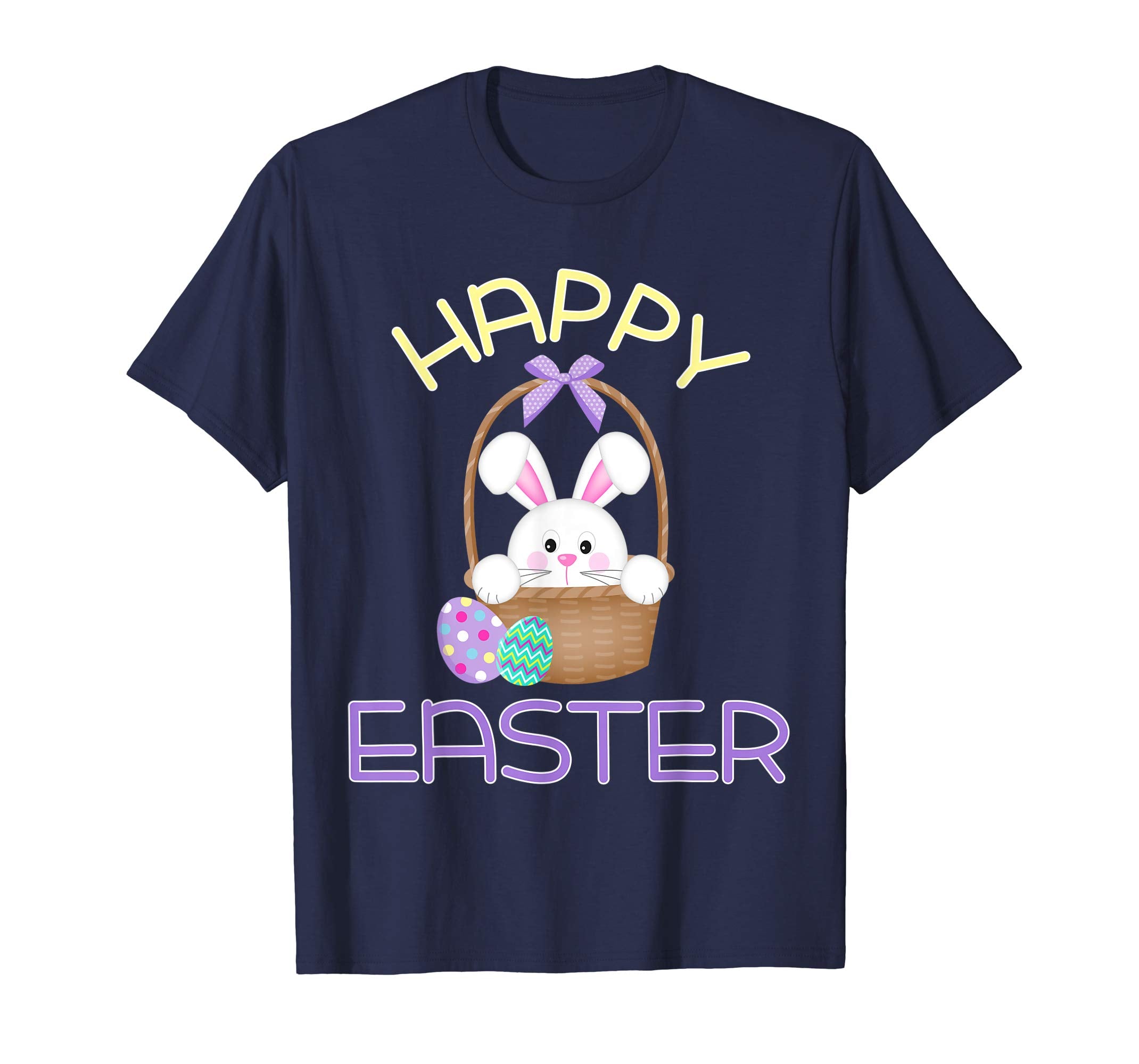 Happy Easter Shirt Bunny in Basket &amp; Eggs Easter Gift