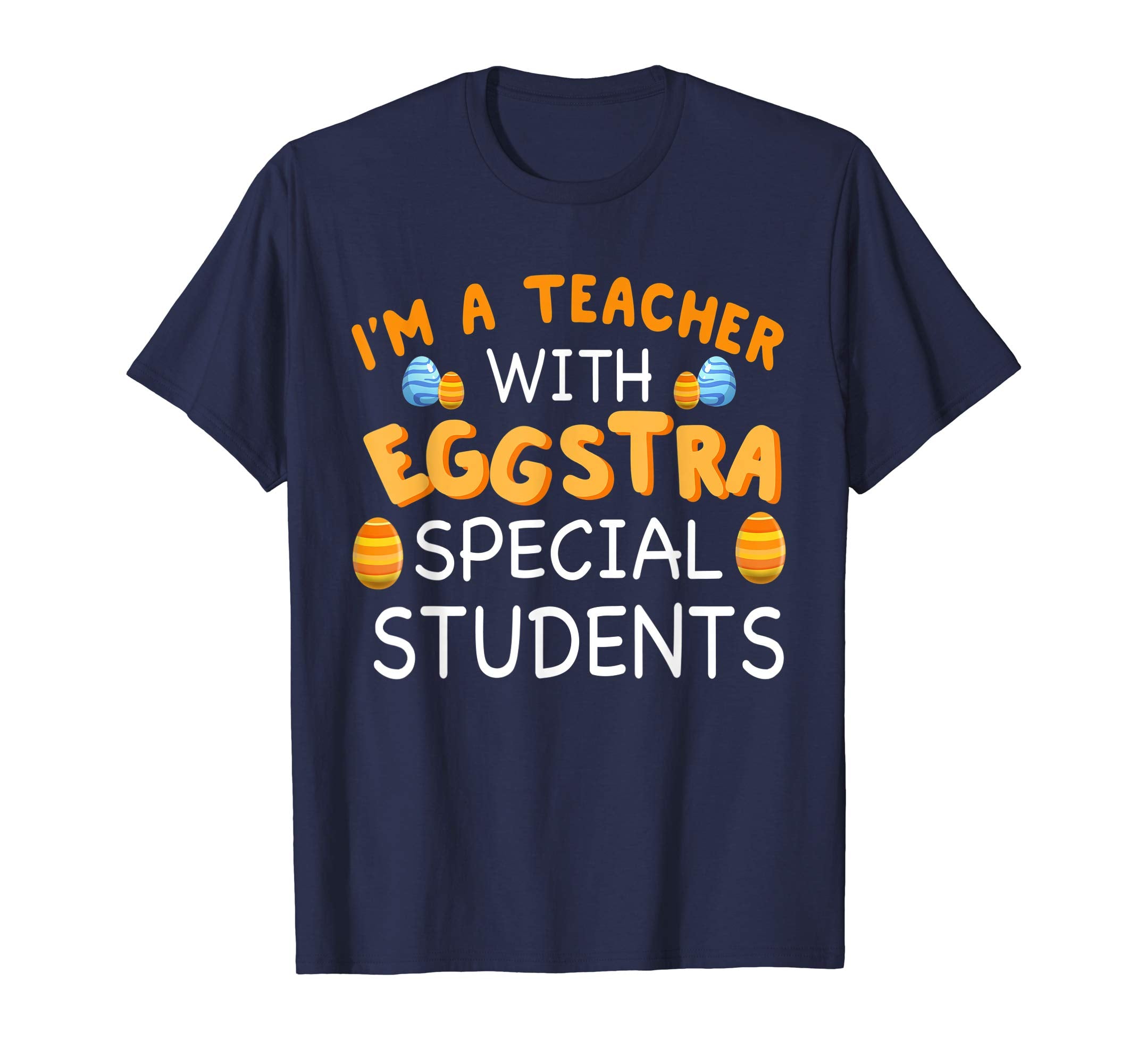 Easter teacher with eggstra special students t shirts gift