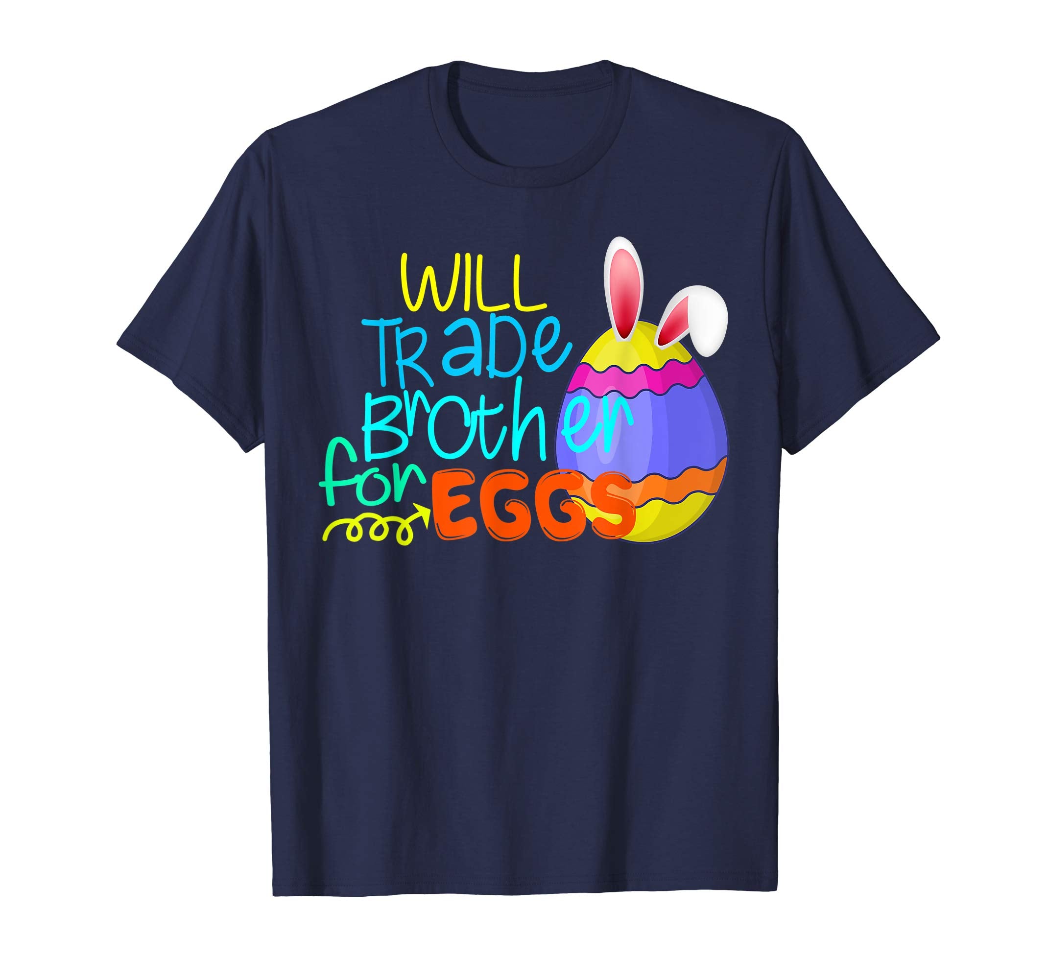 Will trade brother for eggs Funny Easter Kid Tee Shirt
