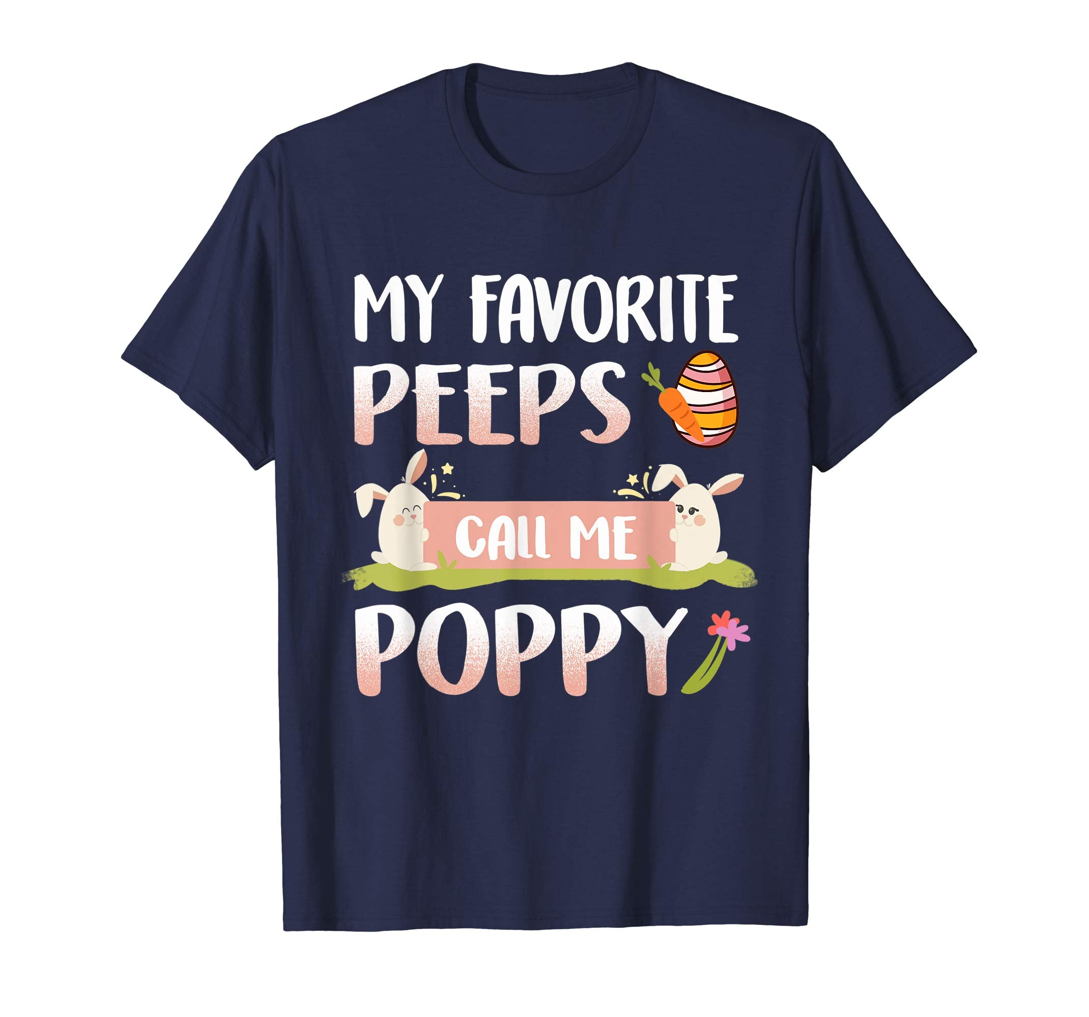 My Favorite Peeps Call Me Poppy Happy Easter T-Shirt