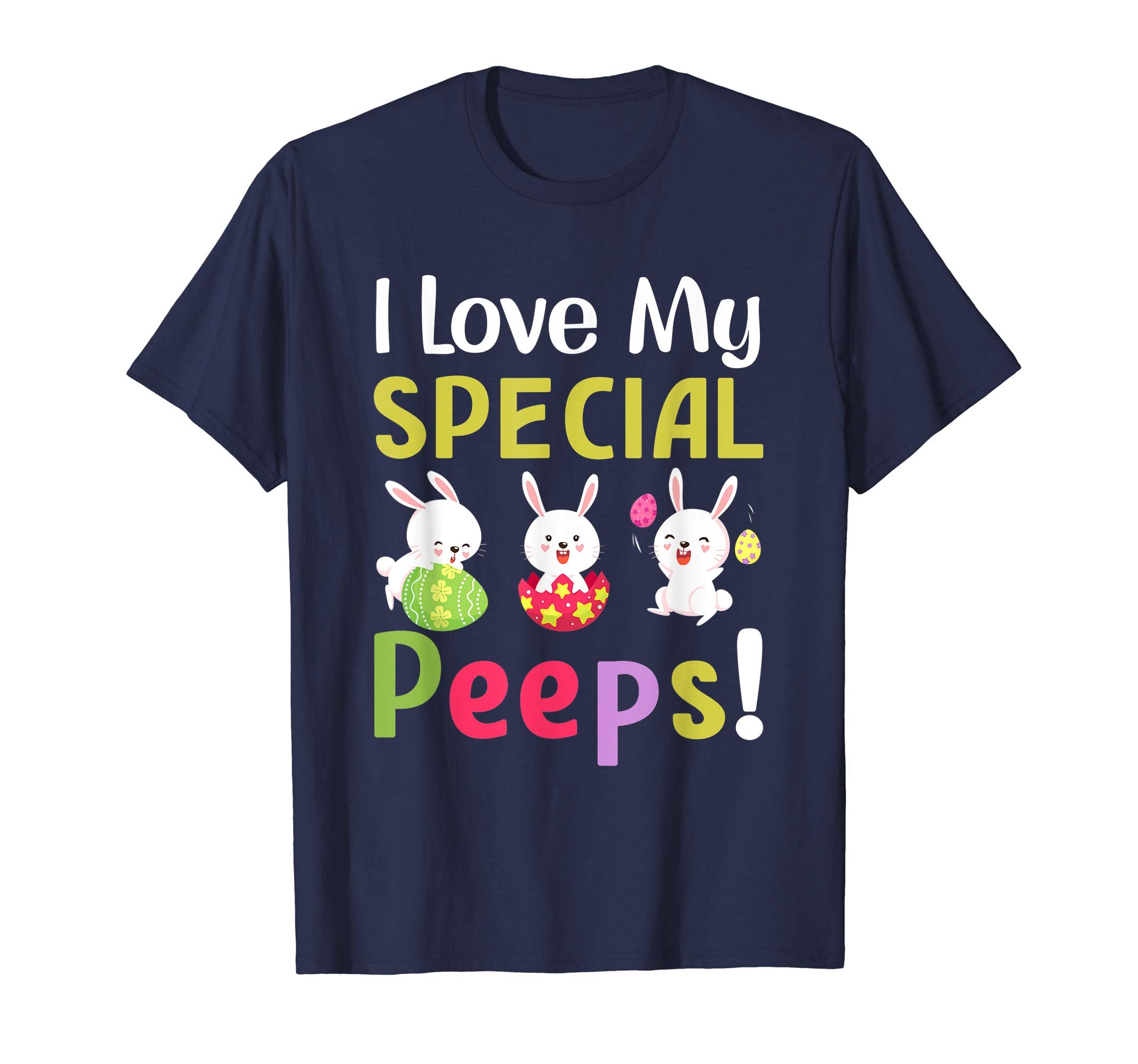 I Love My Special Peeps Happy Easter Teacher Tshirt