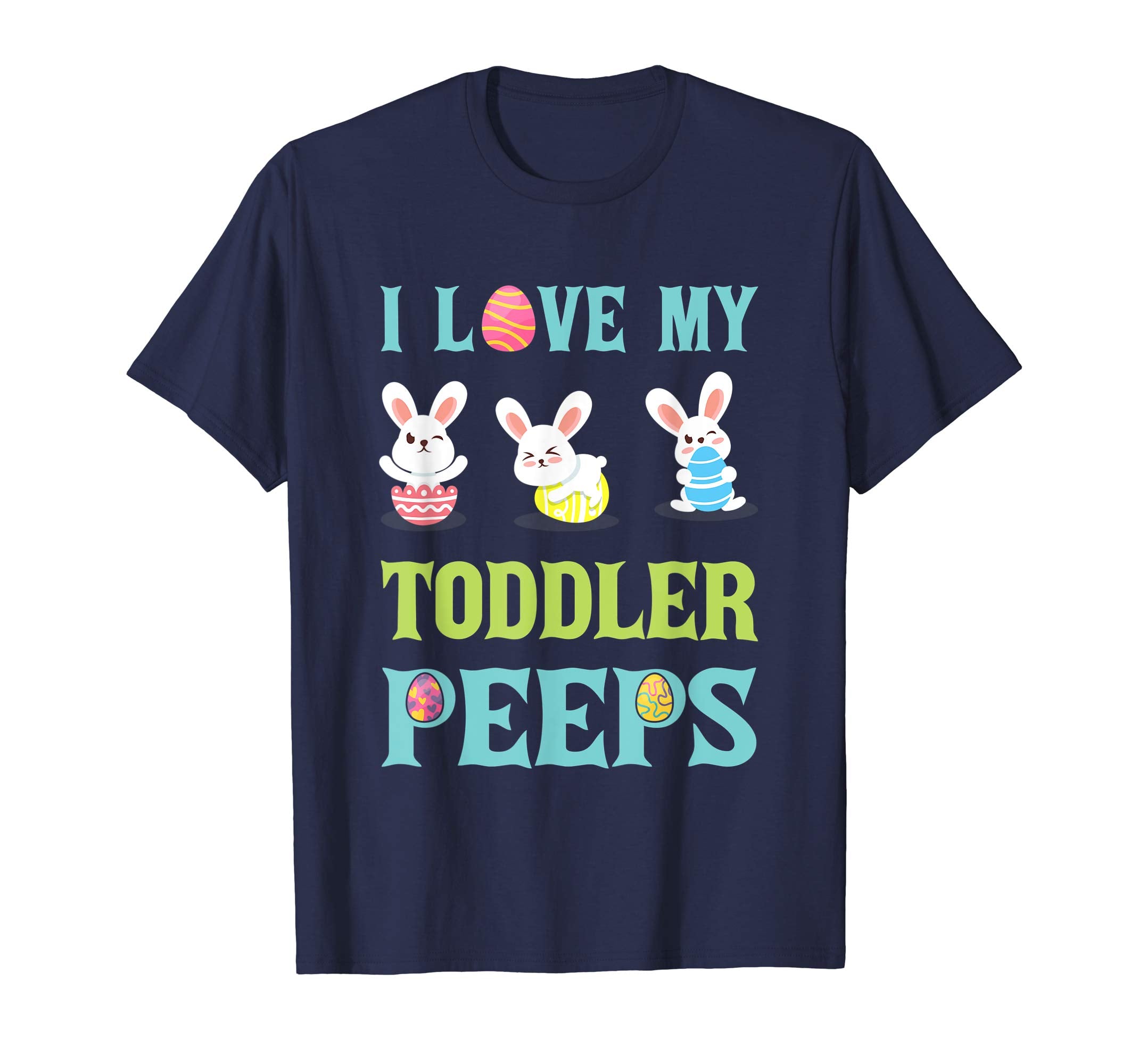 I Love My Toddler Peeps Happy Easter Teacher Shirt