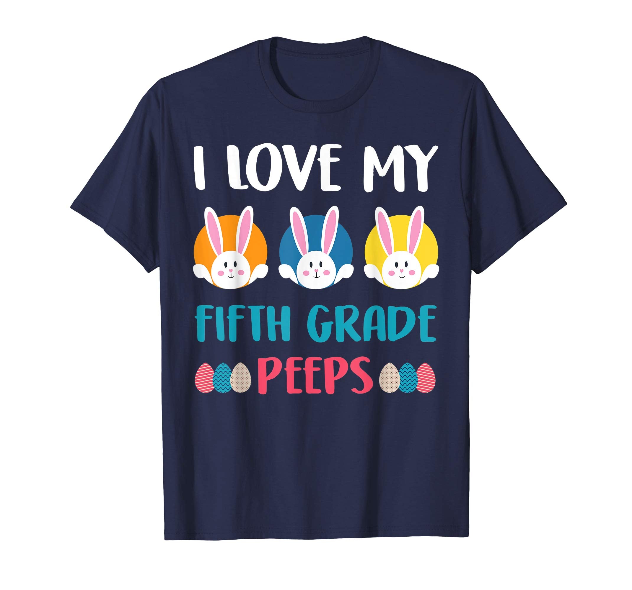 I Love My Fifth Grade Peeps Easter Day T-Shirt