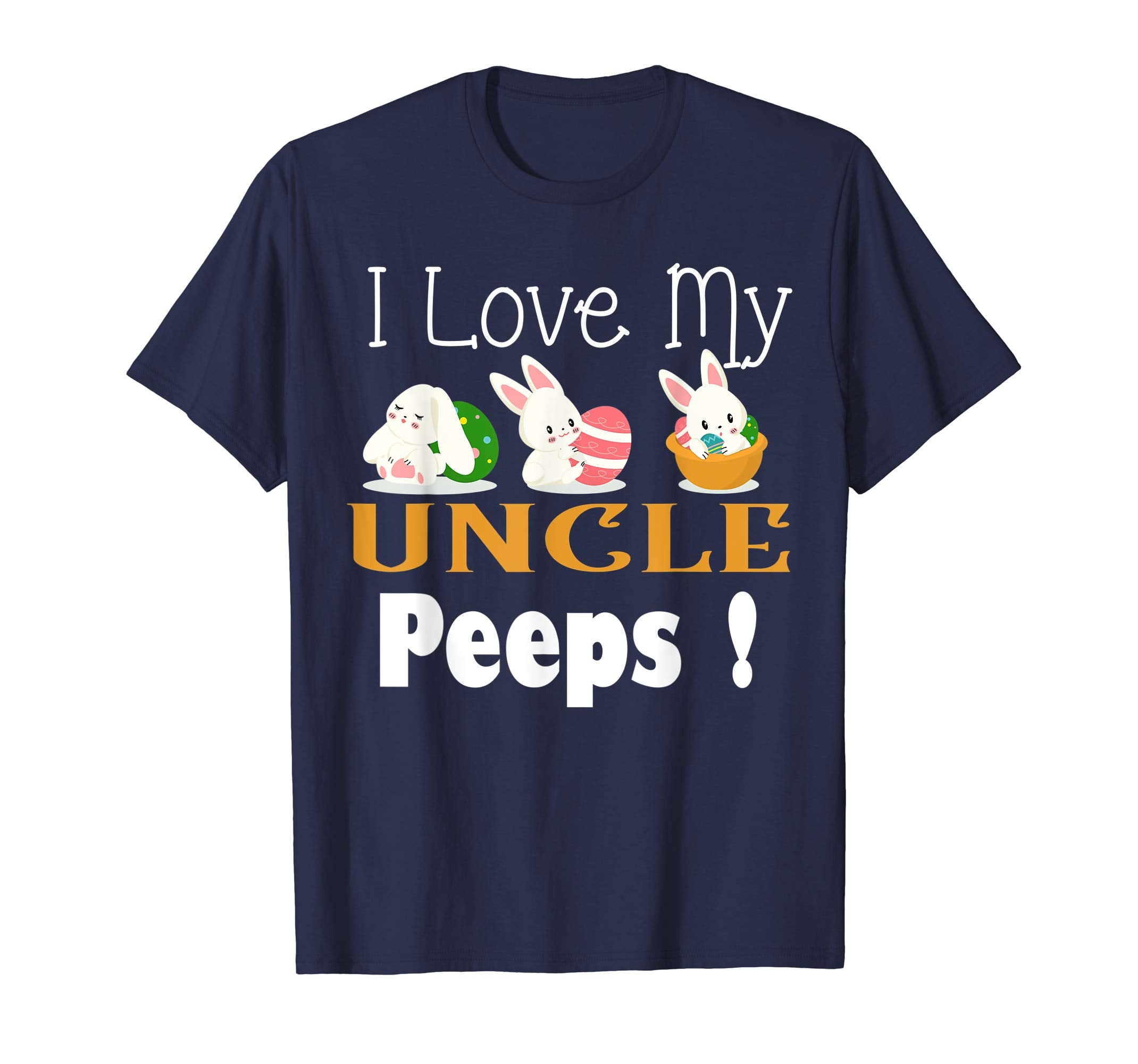 I Love My UNCLE Peeps With Cute Bunnies TShirt Easter