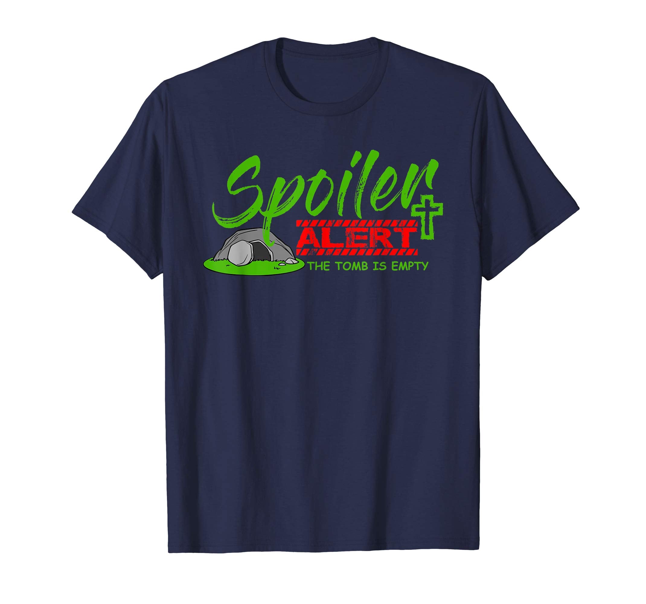 Spoiler Alert The Tomb Was Empty Christian Easter T Shirt