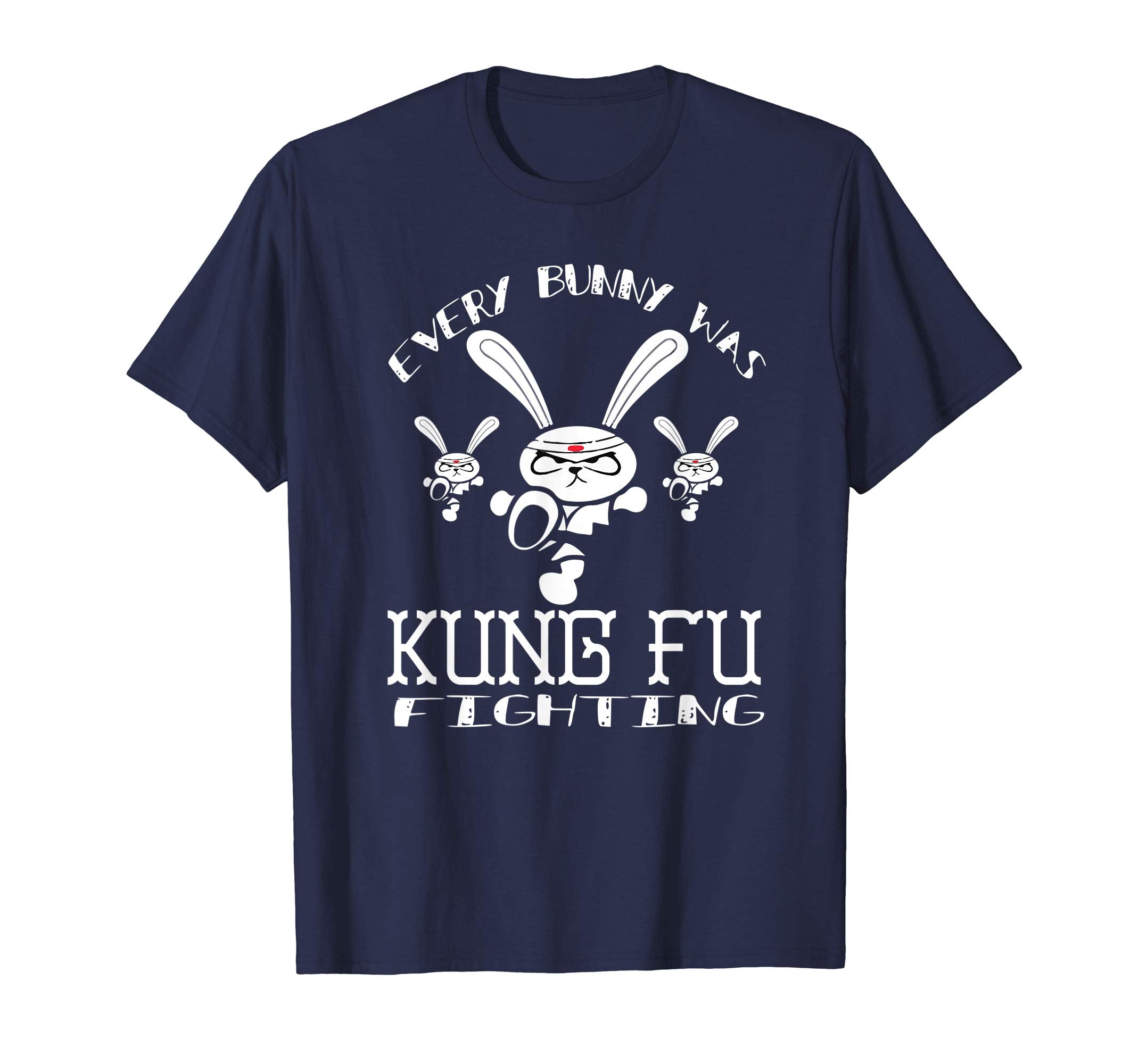 Every Bunny Was Kung Fu Fighting Funny Easter T-Shirt