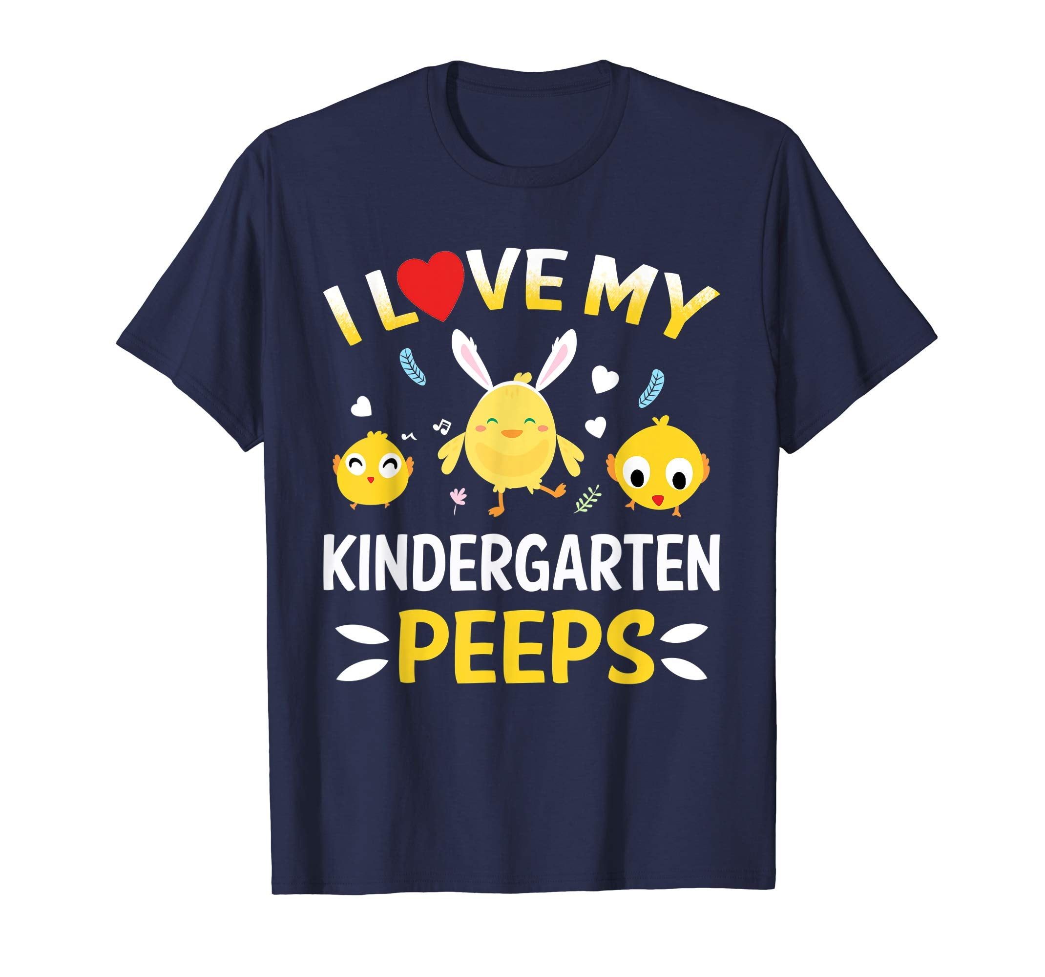 I Love My Kindergarten Peeps Bunnies Easter Teacher T-Shirt