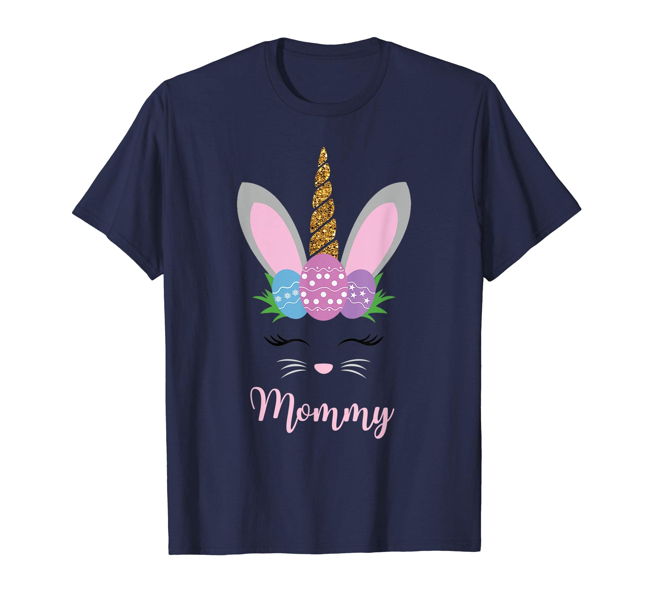 Mommy Easter Bunny Unicorn Funny T-Shirt Cute Bunnies Gift