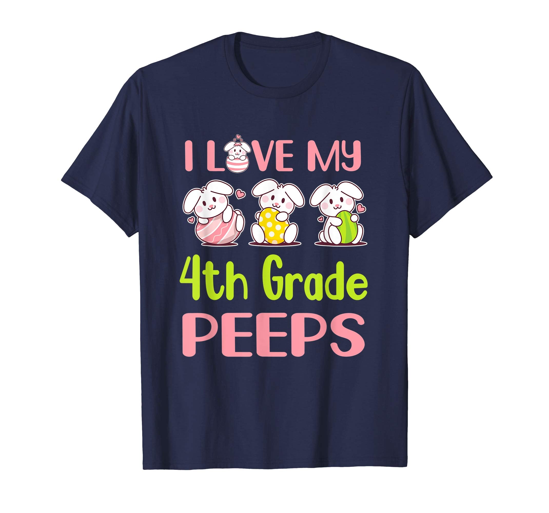 I Love My 4Th Grade Peeps Happy Easter Teacher Shirt