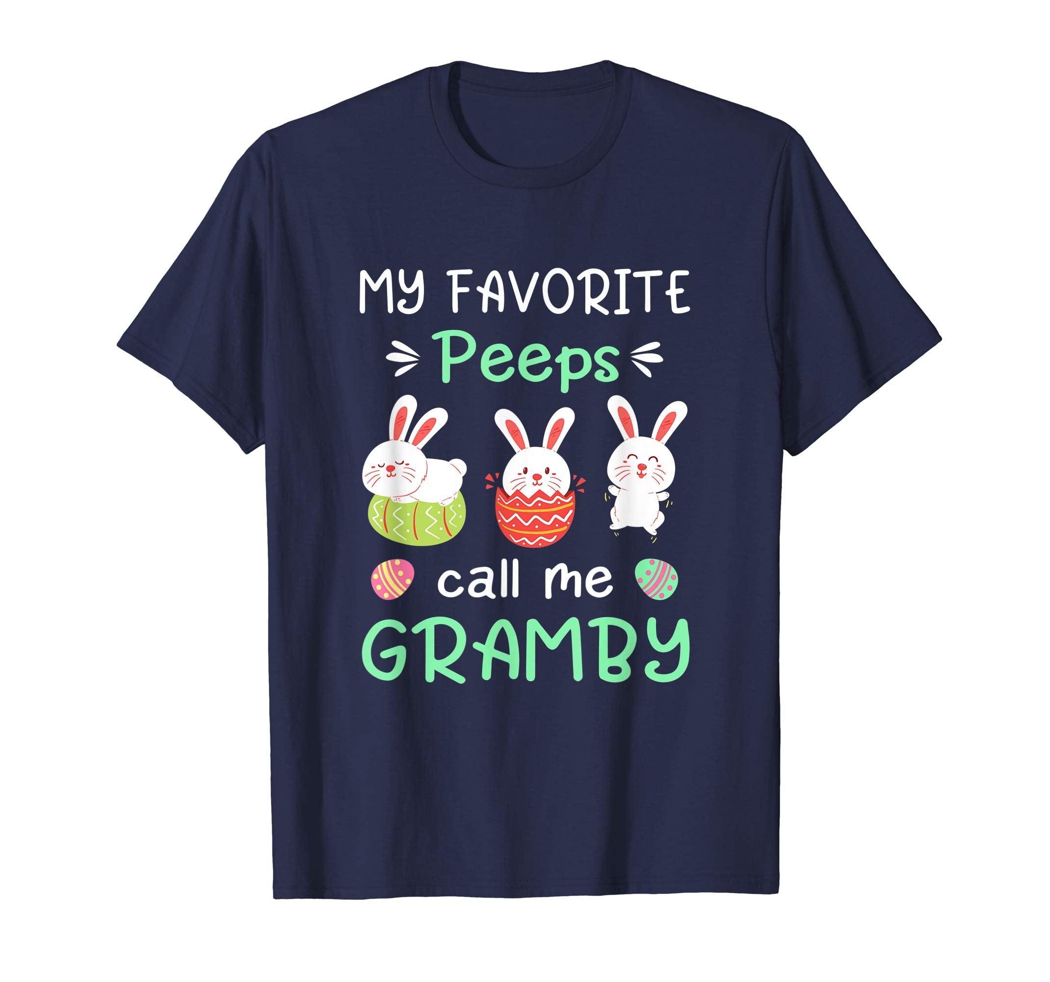 My Favorite Peeps Call Me Gramby Shirt Happy Easter Day