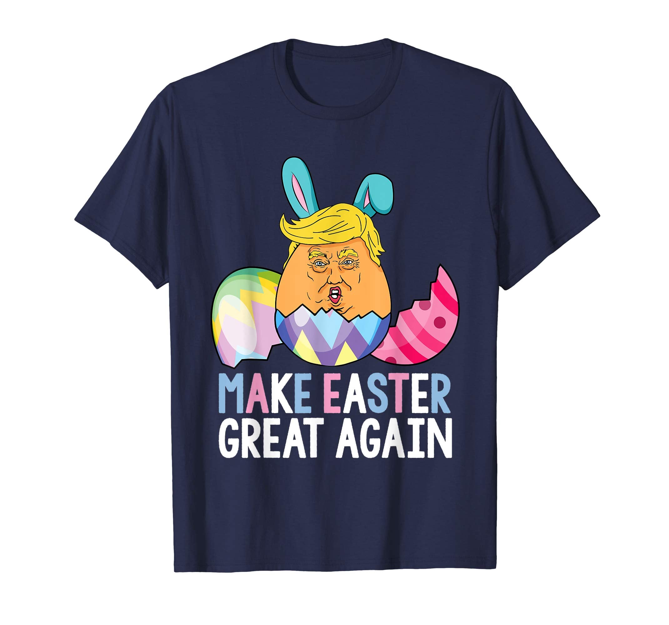 Funny Trump Make Easter Great Again T-Shirt