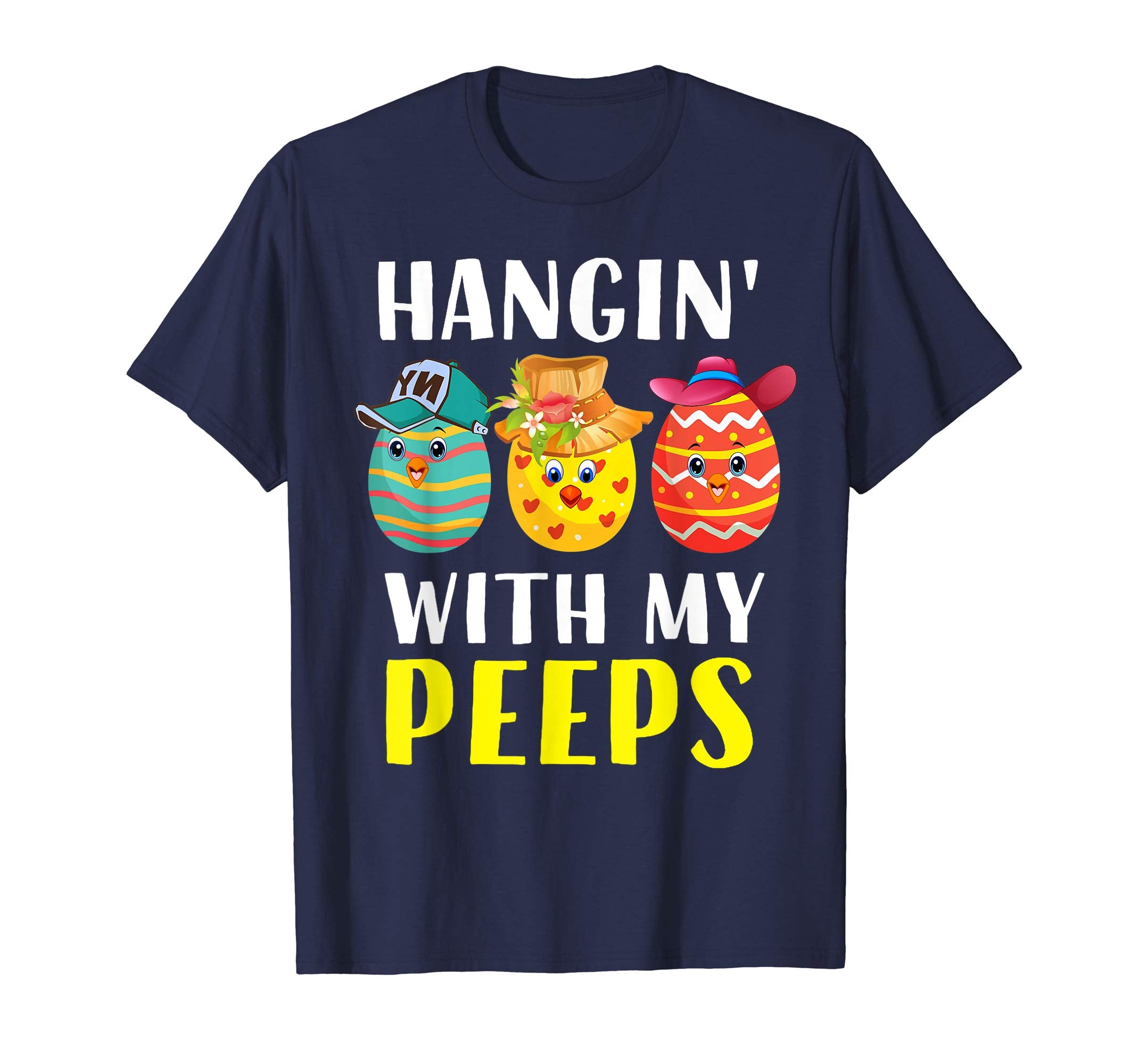 Hangin With My Peeps Easter Day Shirt