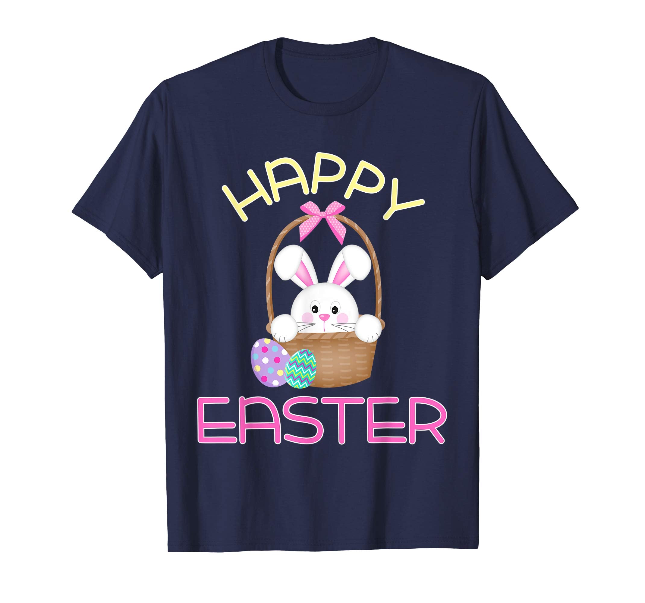 Happy Easter Shirt Bunny in Basket &amp; Eggs Easter Gift