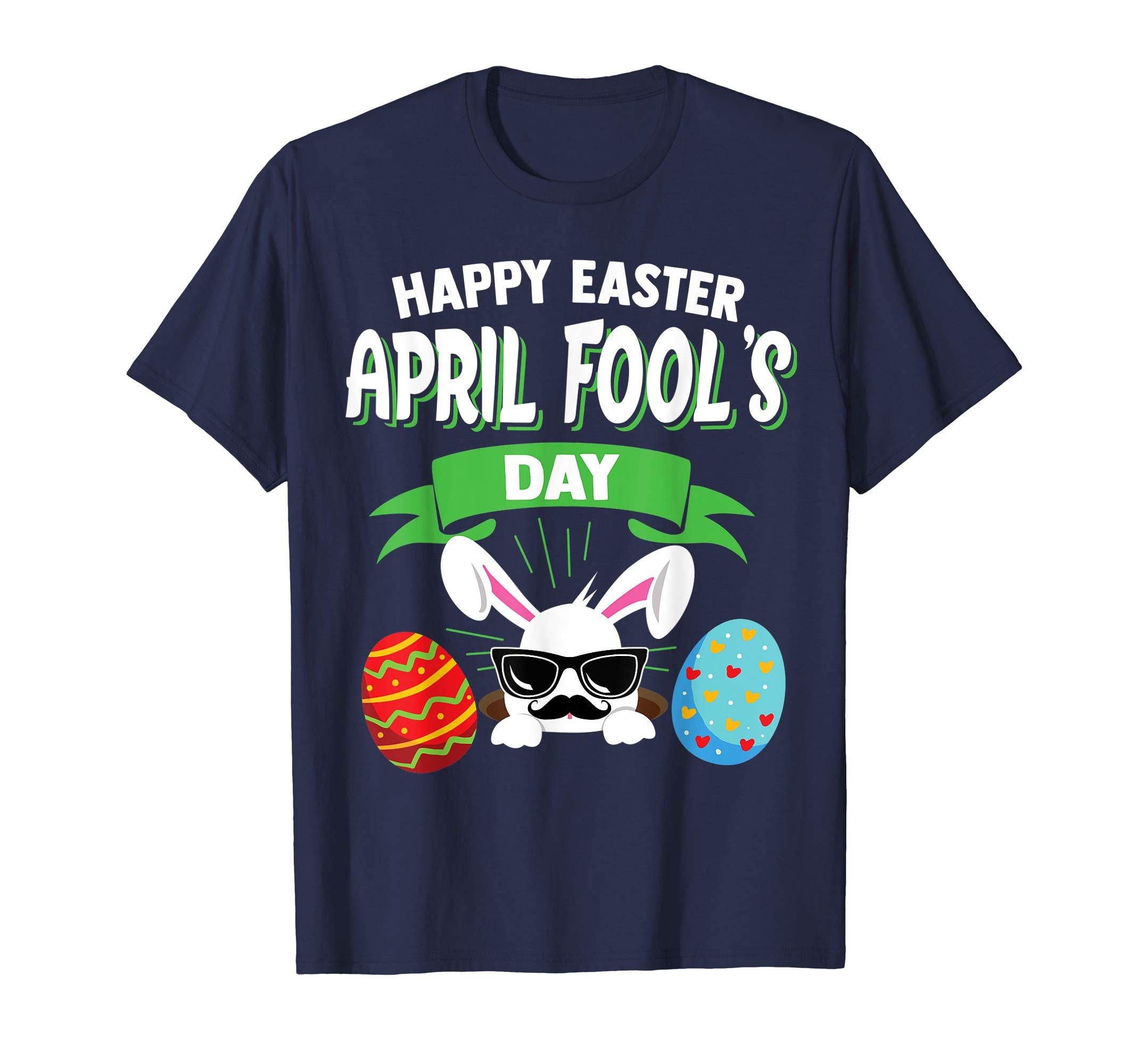 April Fools' Day Easter 2019 shirt