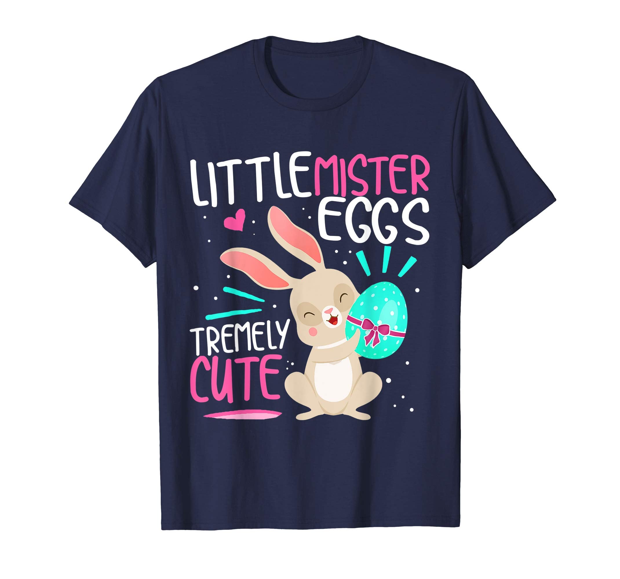Easter Day Shirt Little Mister Eggs Tremely Cute T Shirt