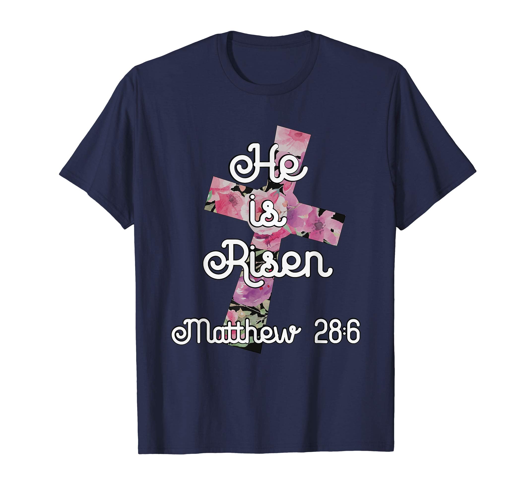 Easter TShirt Christian He is Risen Floral Cross Adults Kids
