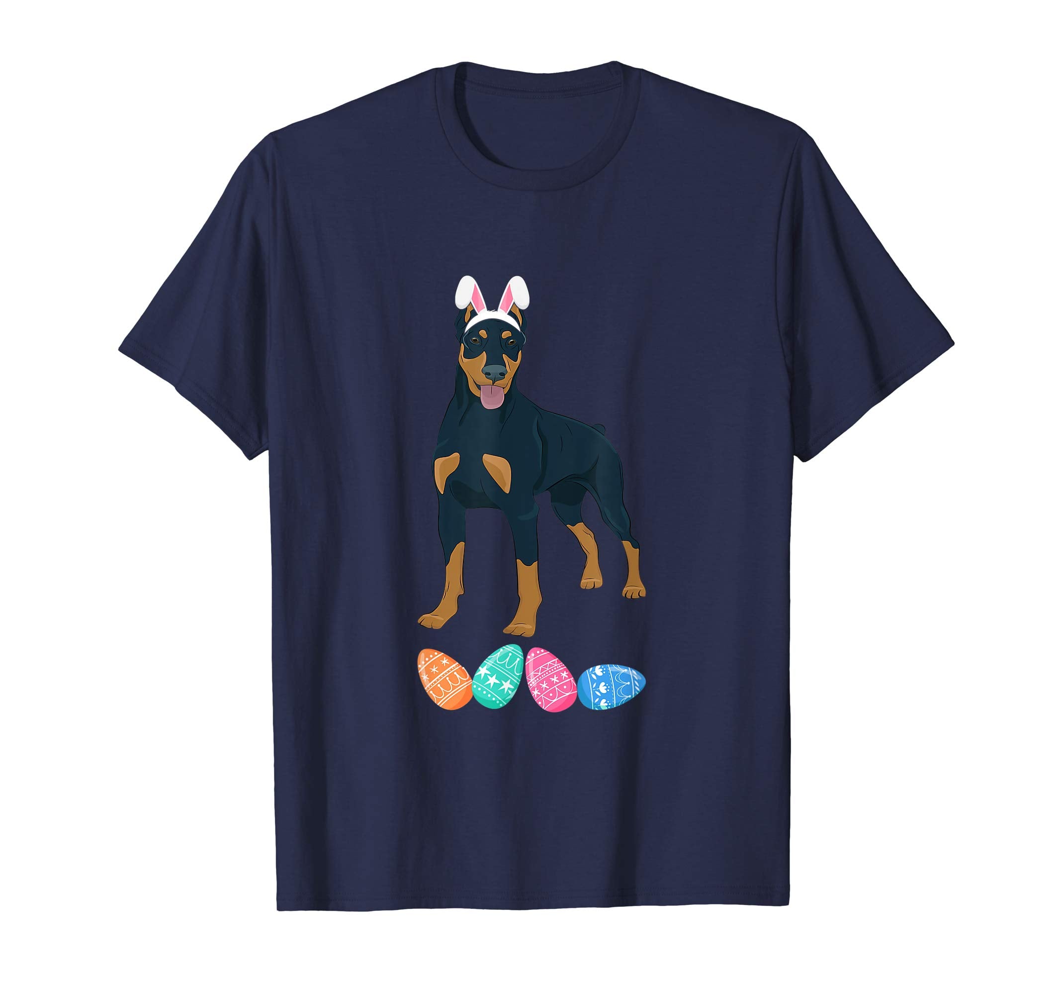 Funny Easter Doberman With Bunny Ears And Eggs T Shirt