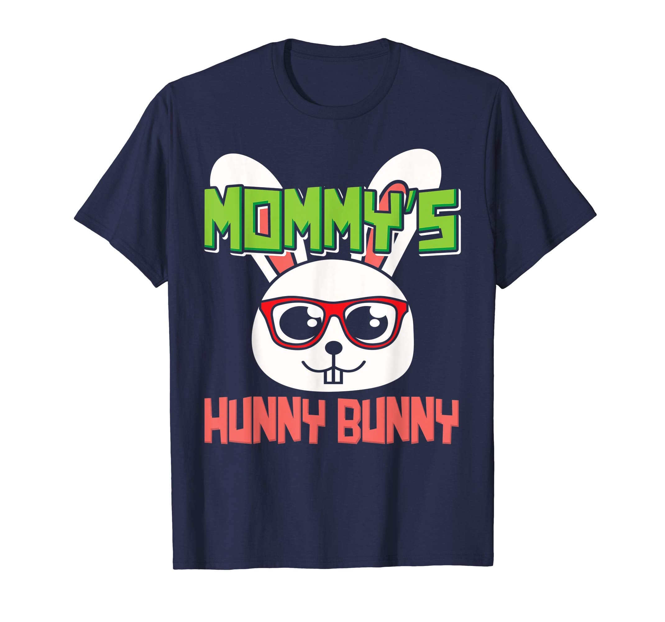 Mommy's Hunny Bunny Funny Easter Rabbit Cute Glasses T-Shirt