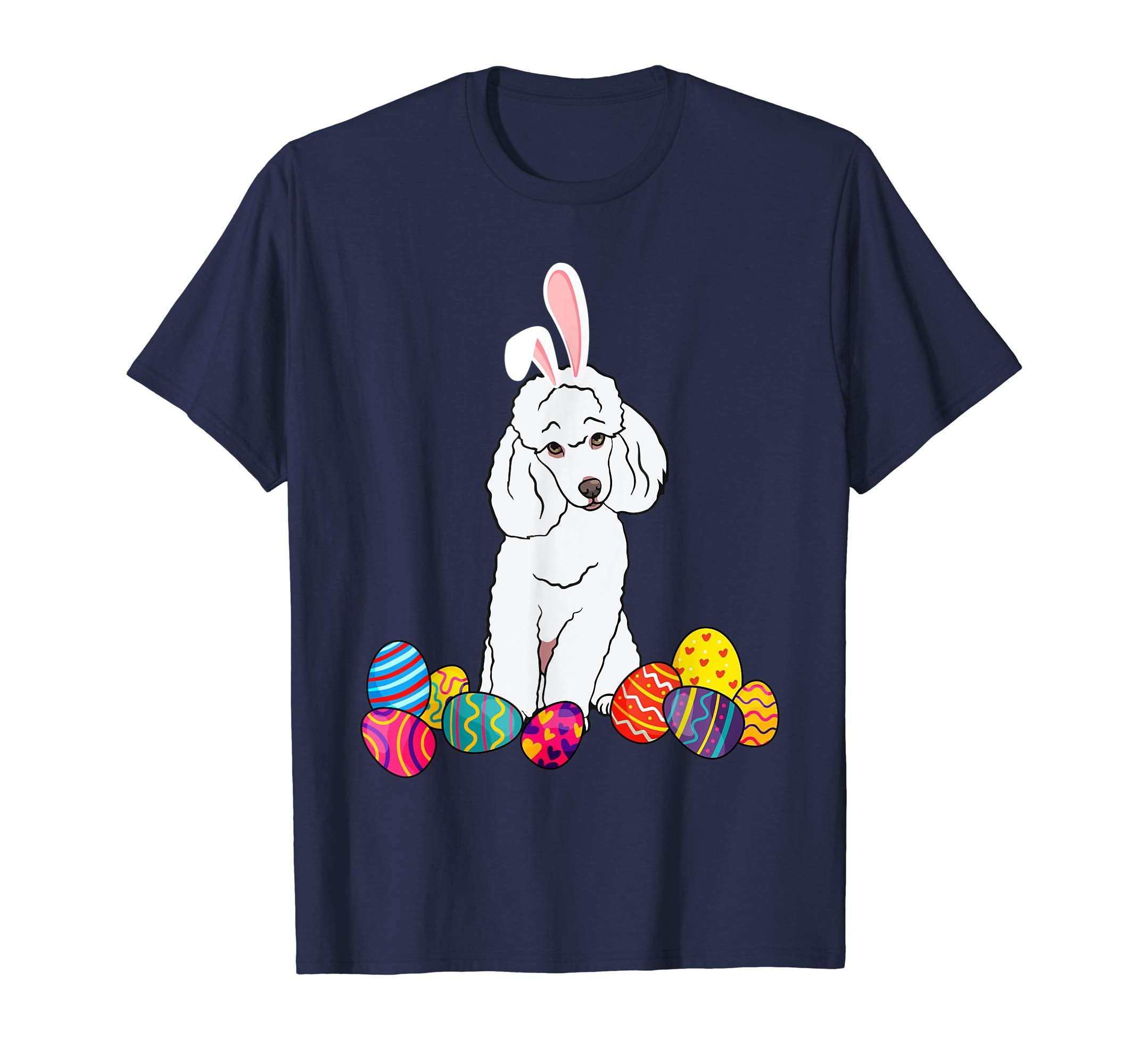 Poodle Bunny Ear With Egg Easter Easter Day Shirt