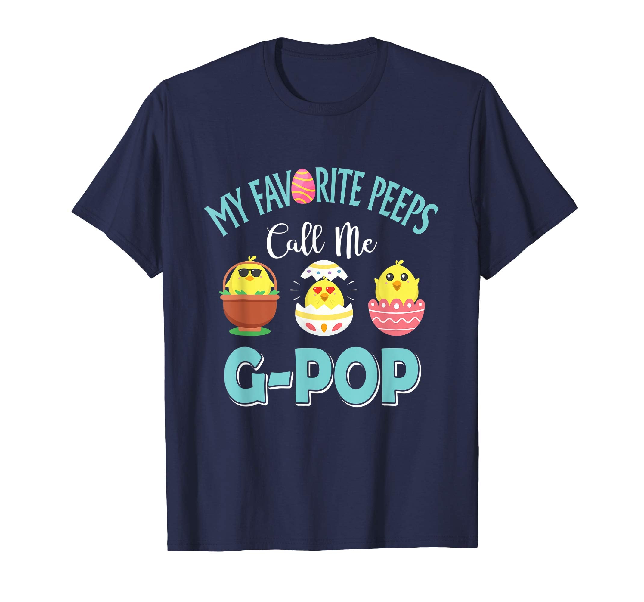 My Favorite Peeps Chicks Call Me G-Pop Easter Shirt