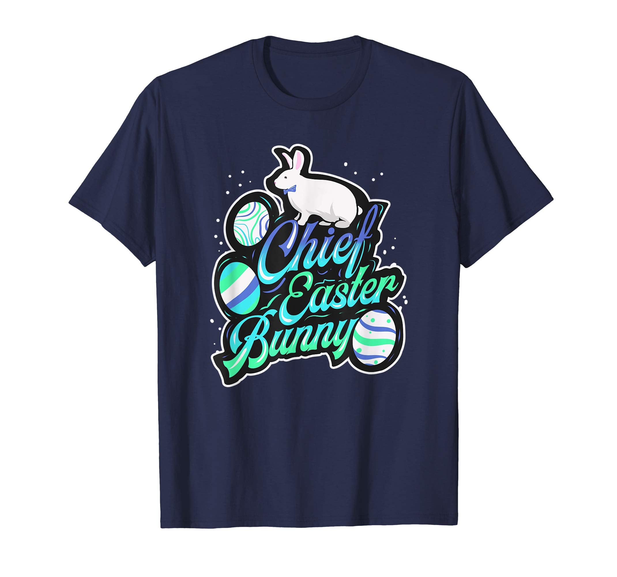 Easter Bunny T-shirt Egg Hunt Parade Chief Celebrate tshirt