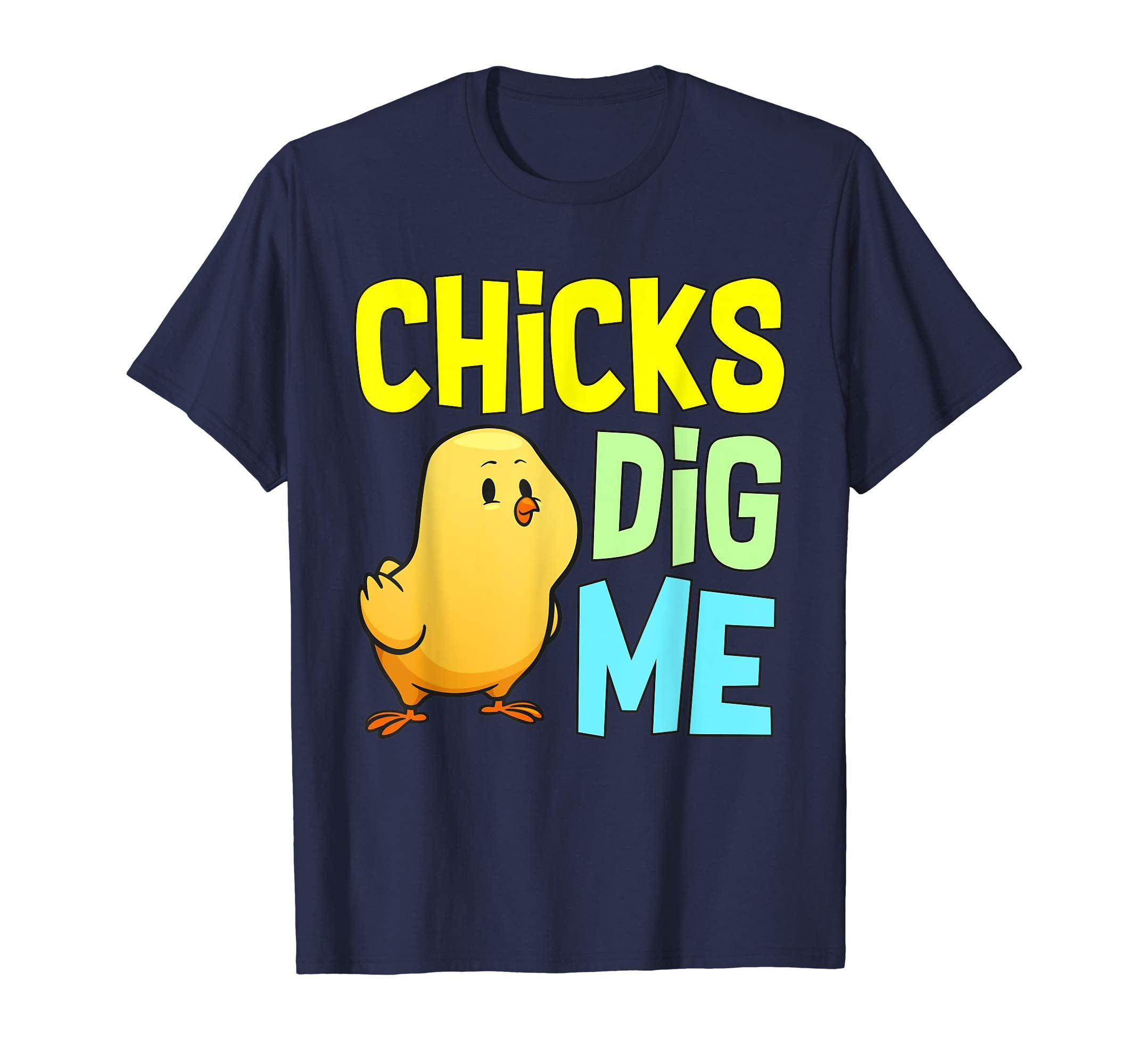 Chicks Dig Me Egg Hunt Happy Easter Kids Boys Girls T Shirt