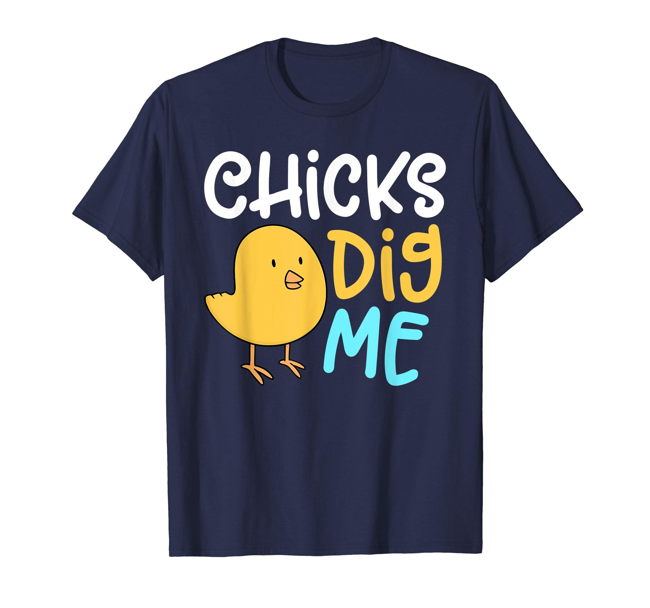 Chicks Dig Me Egg Hunt Happy Easter Kids Boys Girls T Shirt