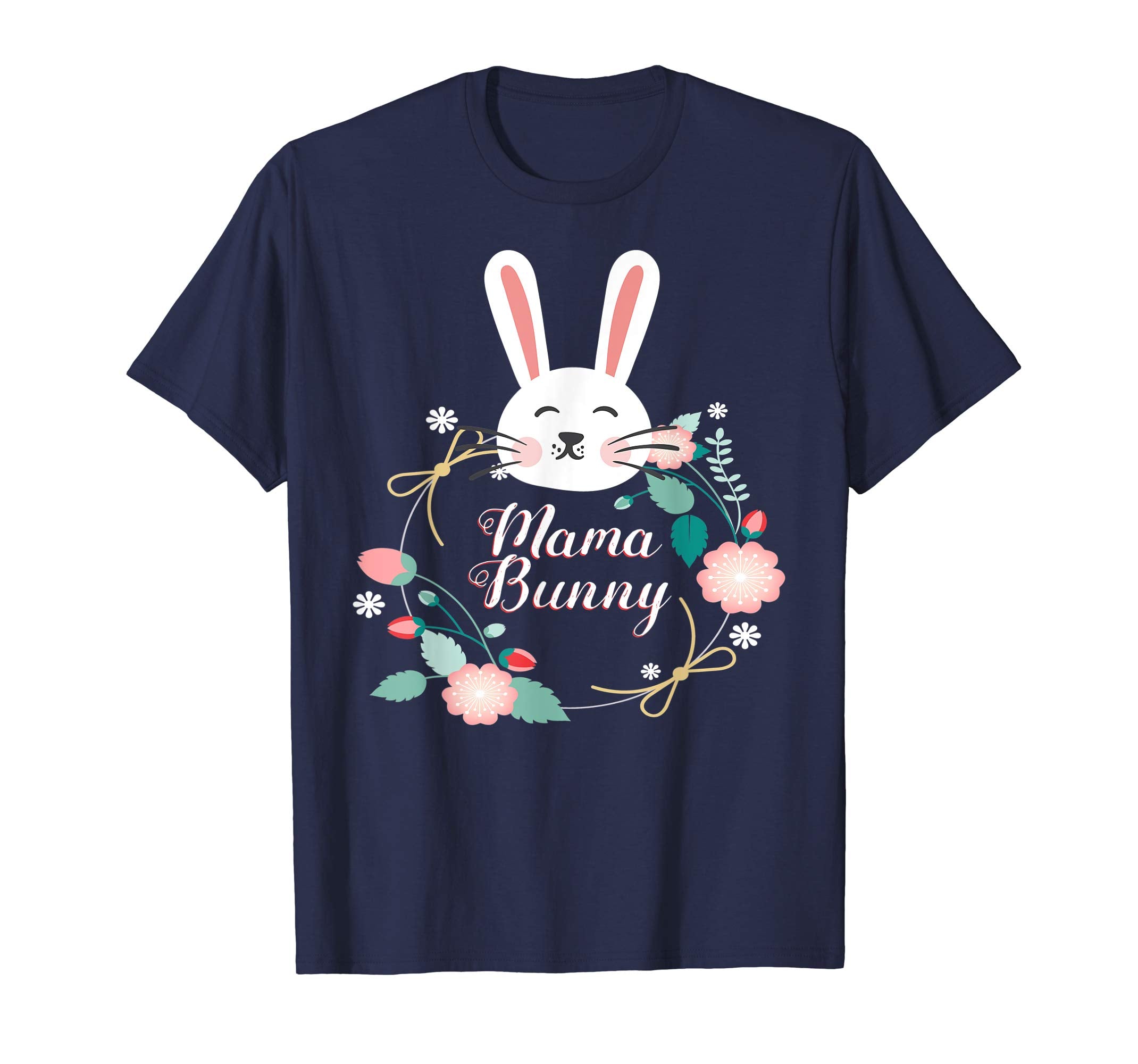 Mama Bunny Rabbit Easter Matching Shirt with flowers