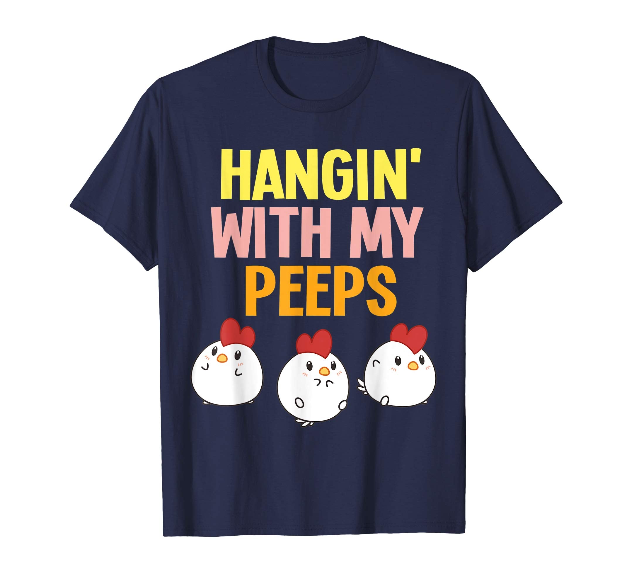 Hanging Chilling With My-Peeps Easter Chicks TShirt
