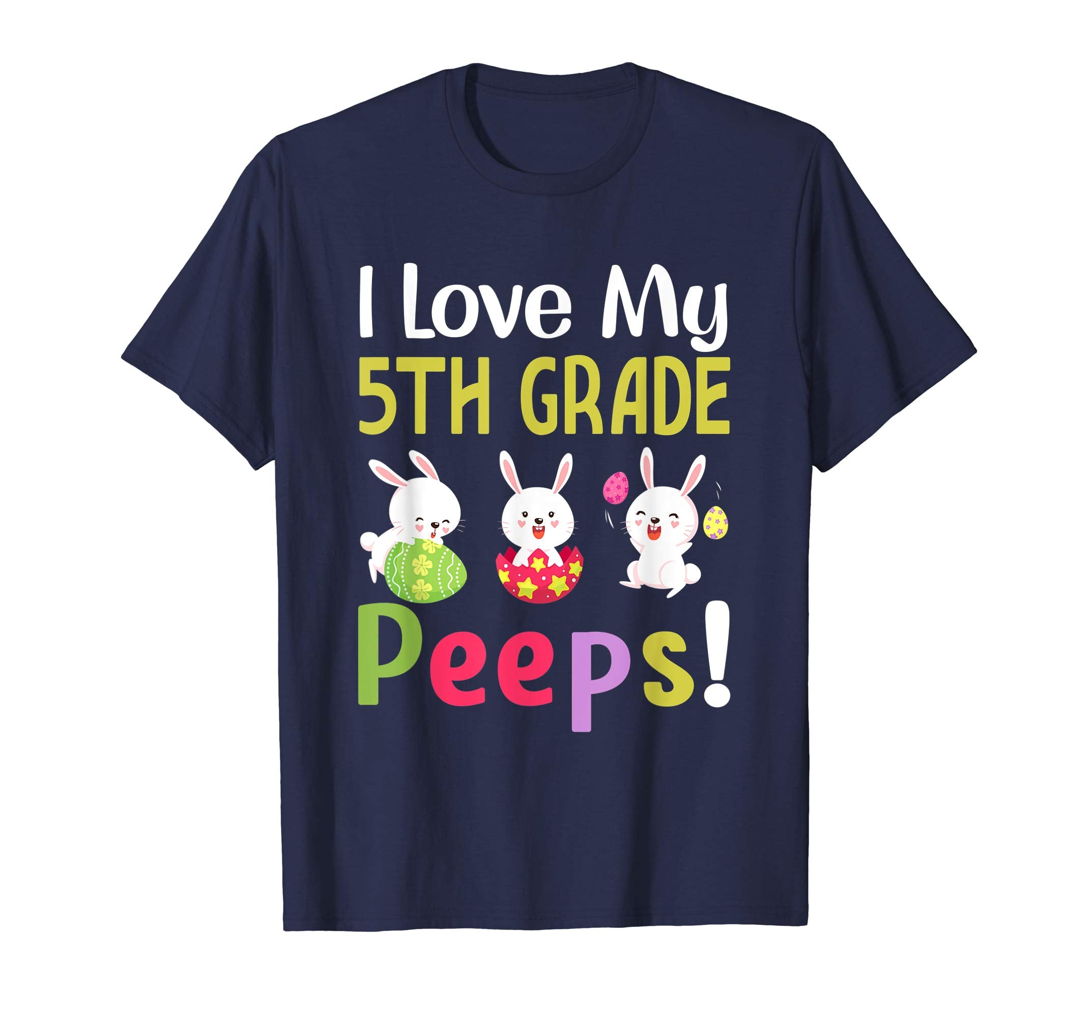 I Love My 5Th Grade Peeps Happy Easter Teacher Tshirt