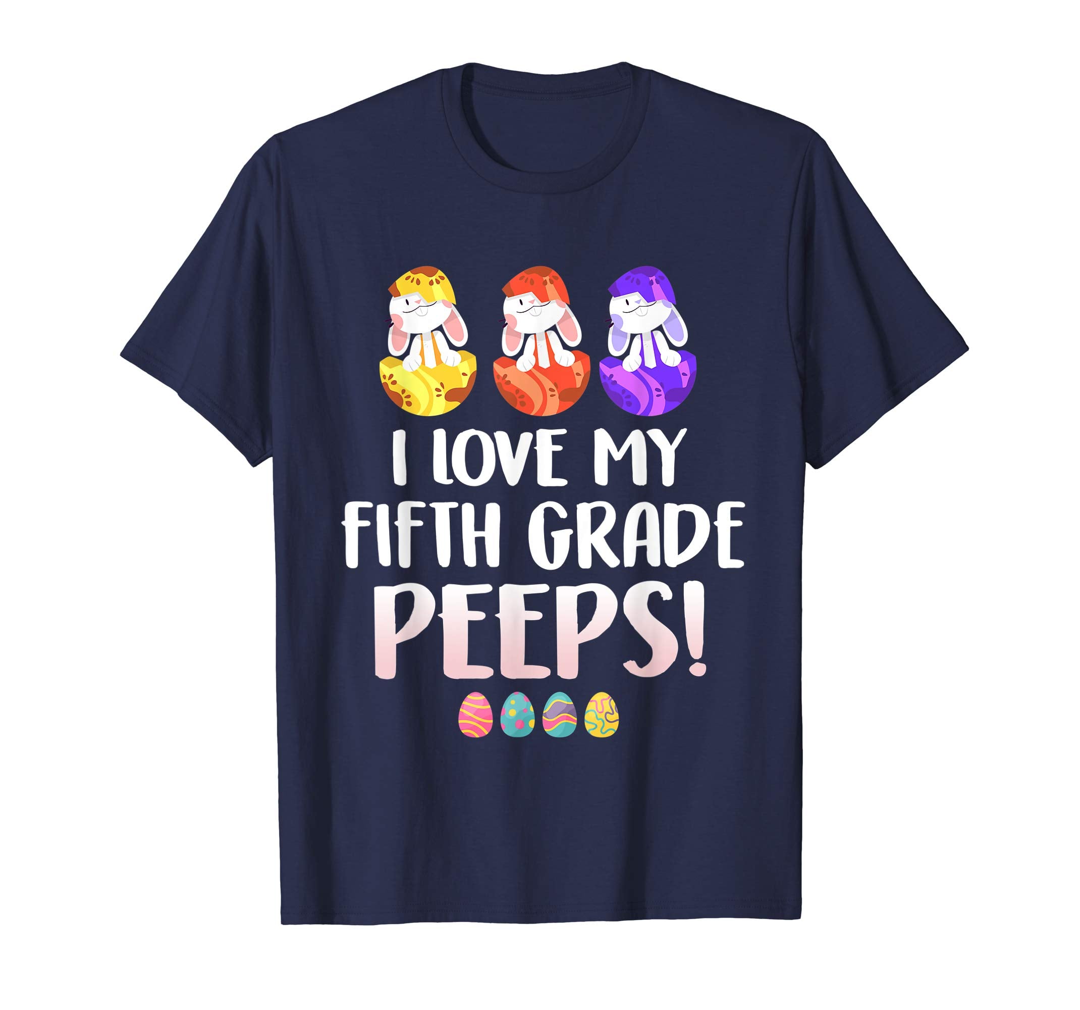 I Love My Fifth Grade Peeps Easter Day T-Shirt