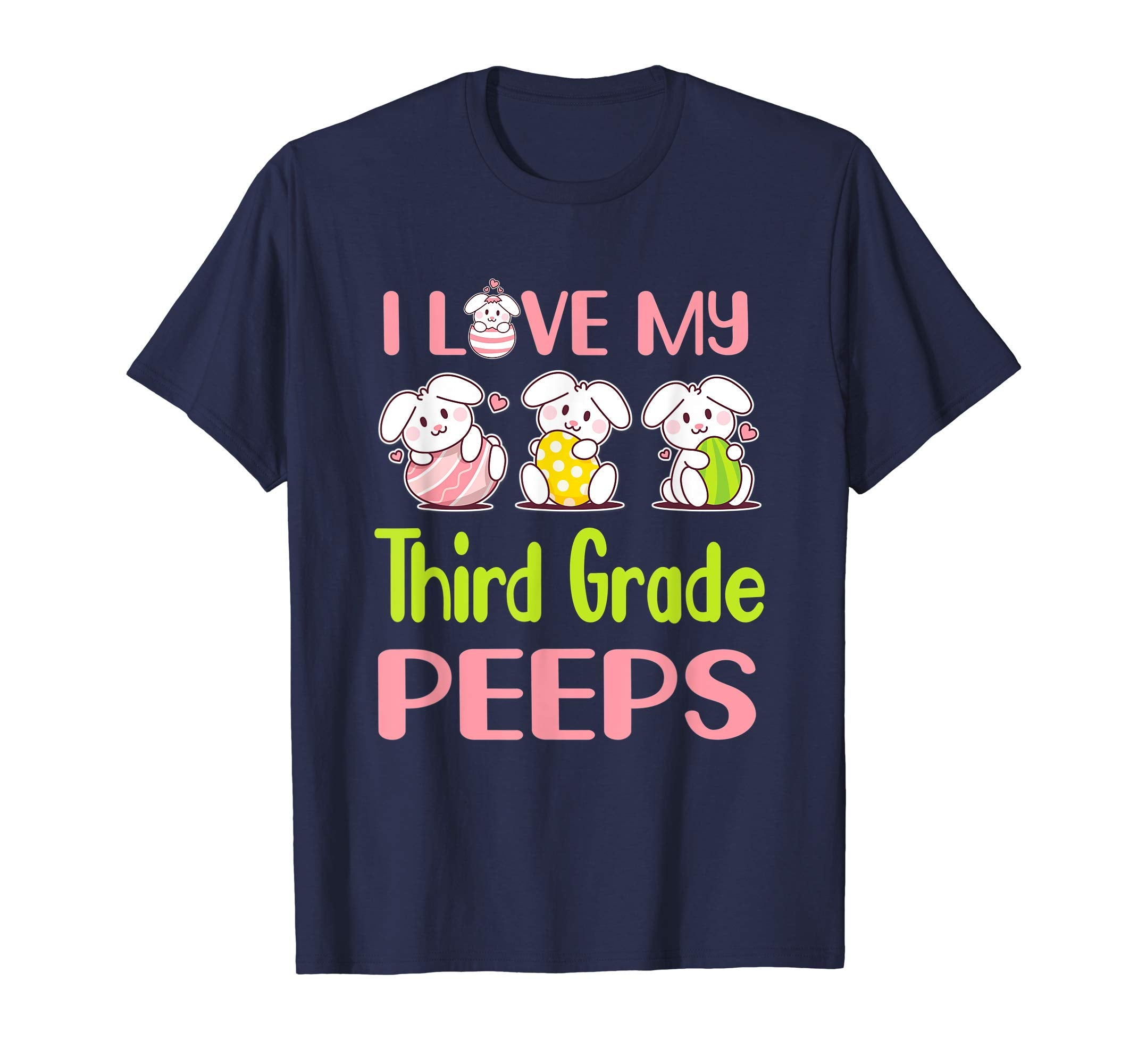 I Love My Third Grade Peeps Happy Easter Teacher Shirt