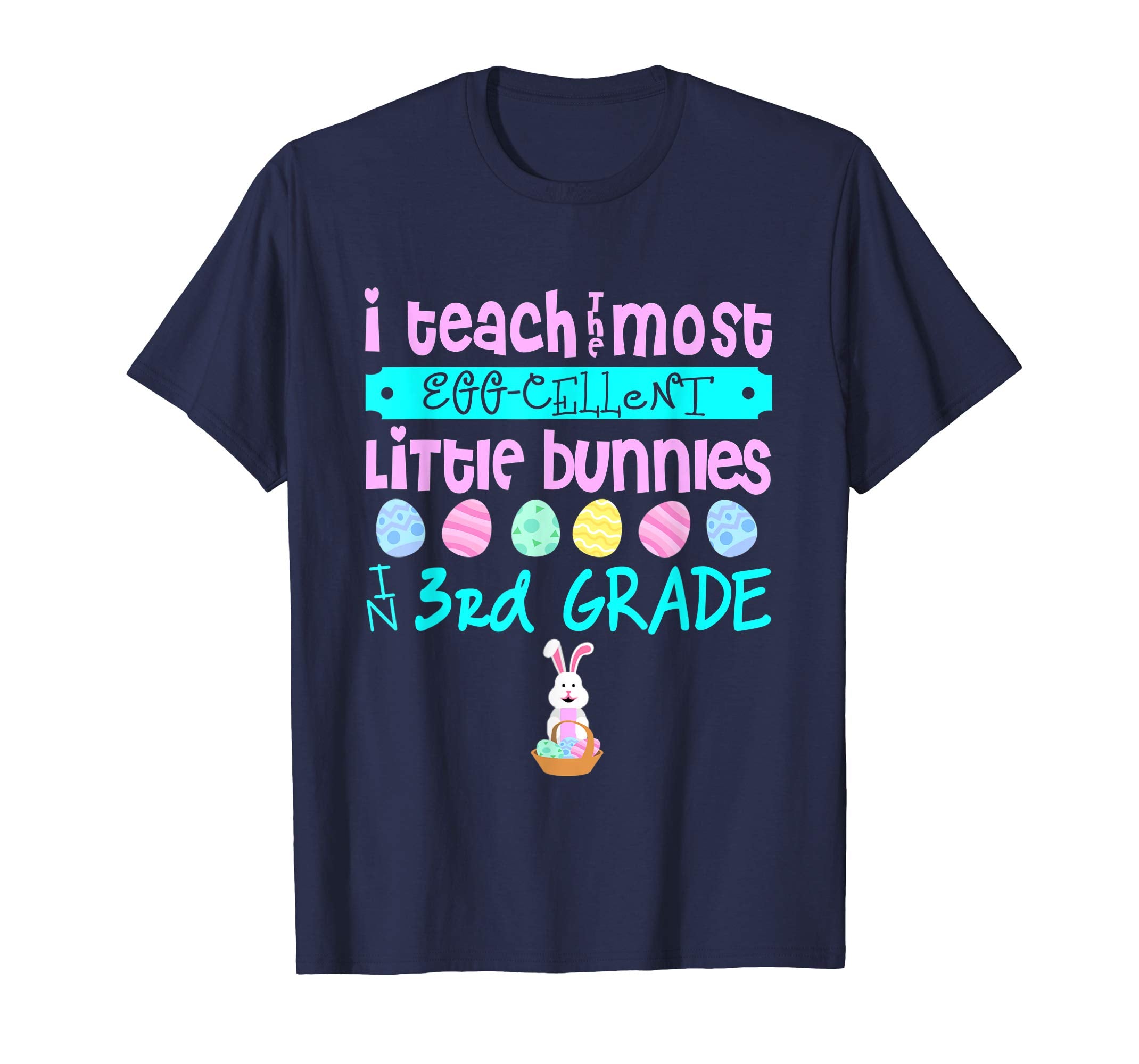 Easter Egg Shirt - 3rd Grade Teachers Bunny Gift
