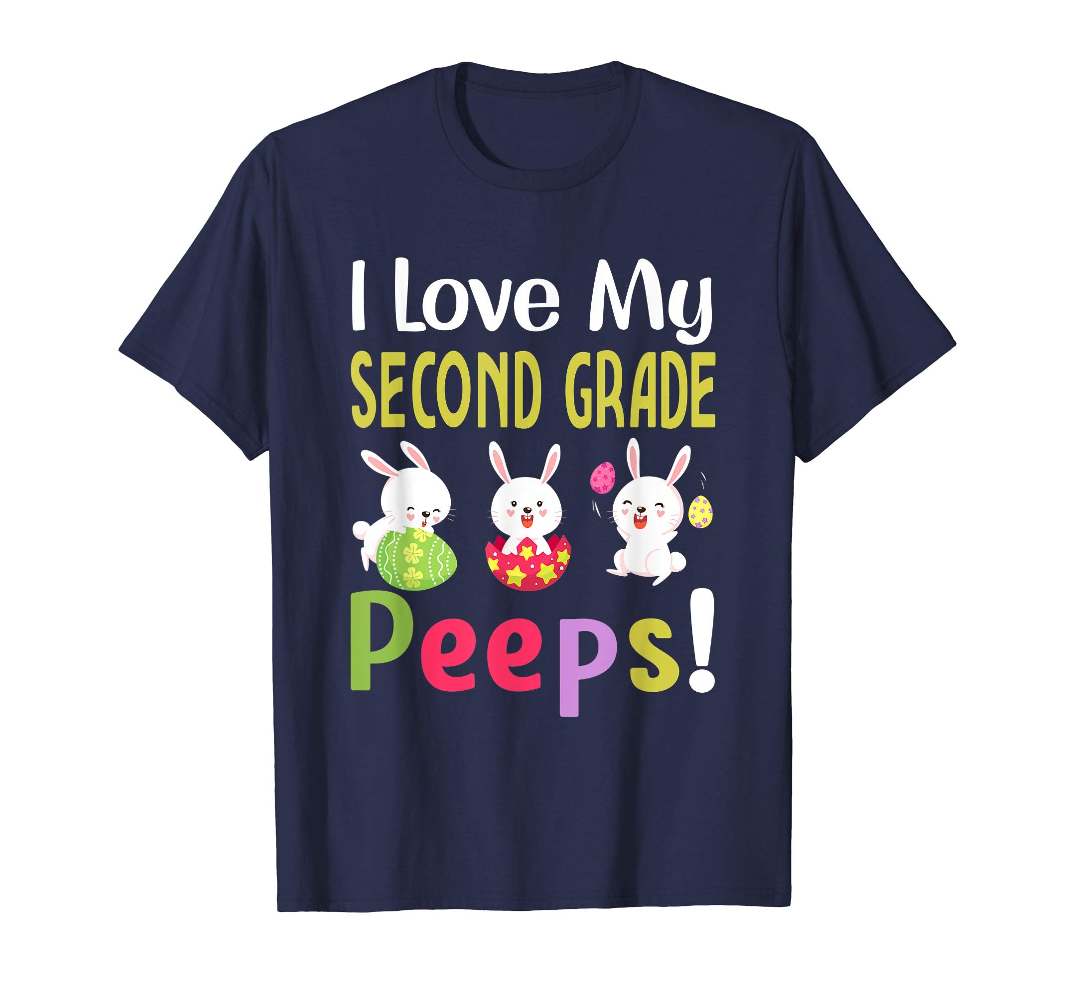I Love My Second Grade Peeps Happy Easter Teacher Tshirt