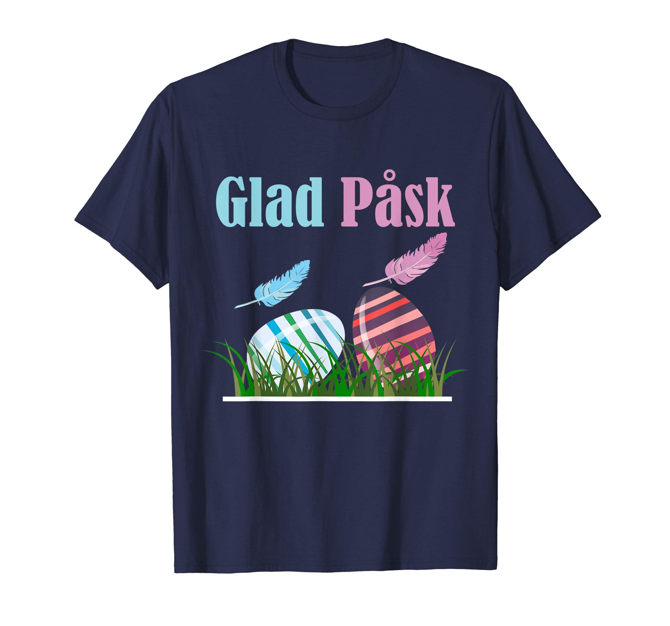 Glad Pask Happy Easter - Swedish Easter Shirt