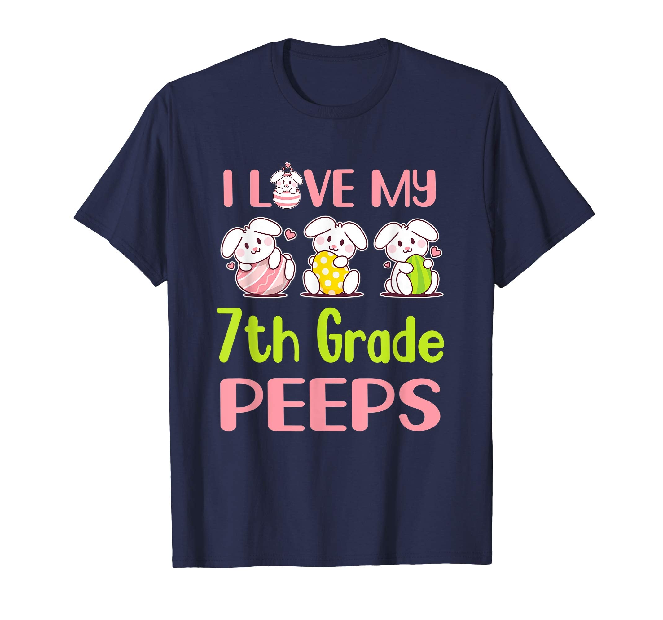 I Love My 7Th Grade Peeps Happy Easter Teacher Shirt
